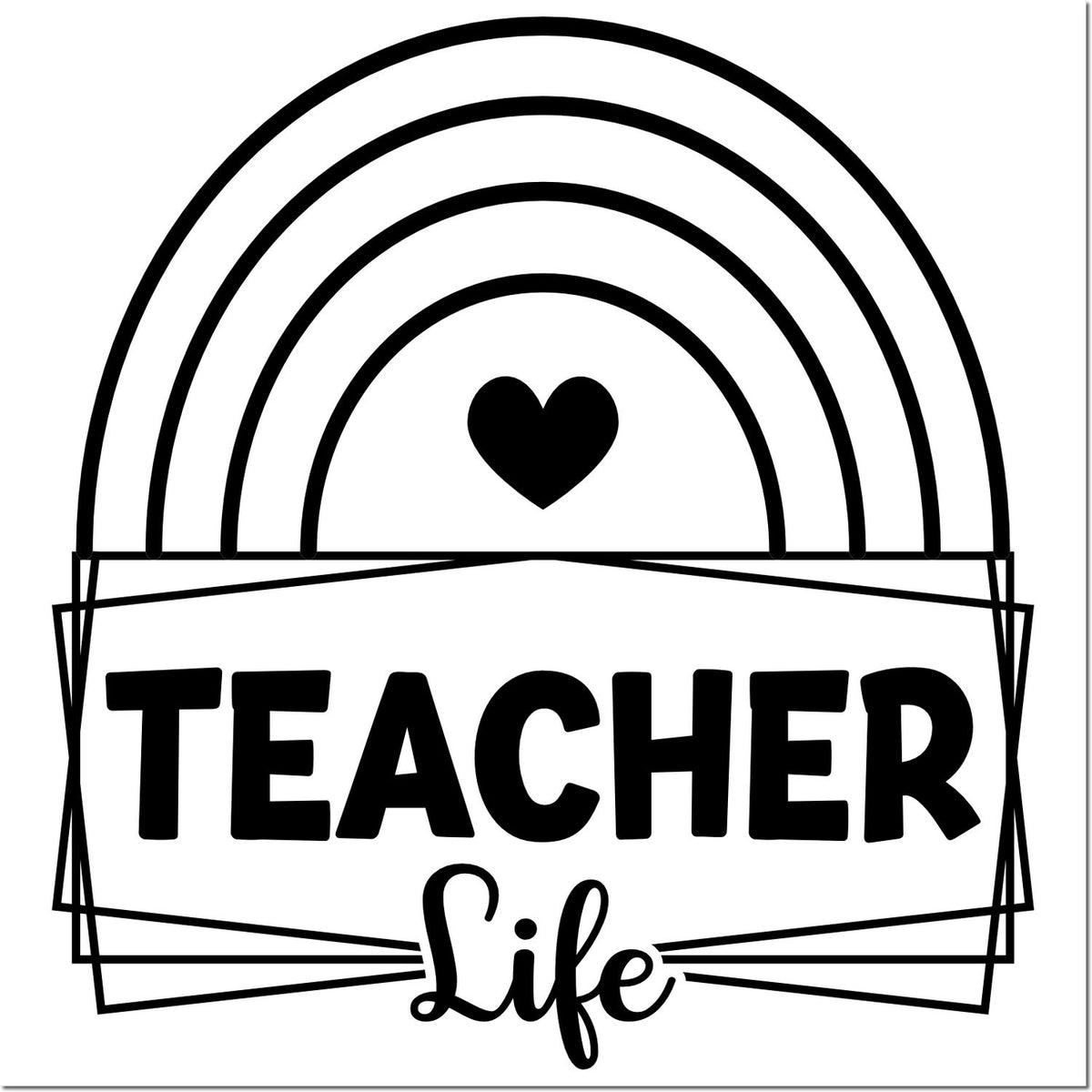 Teacher Life rubber stamp with rainbow and heart, ideal for classroom gifts, educator stationery, and scrapbooking.