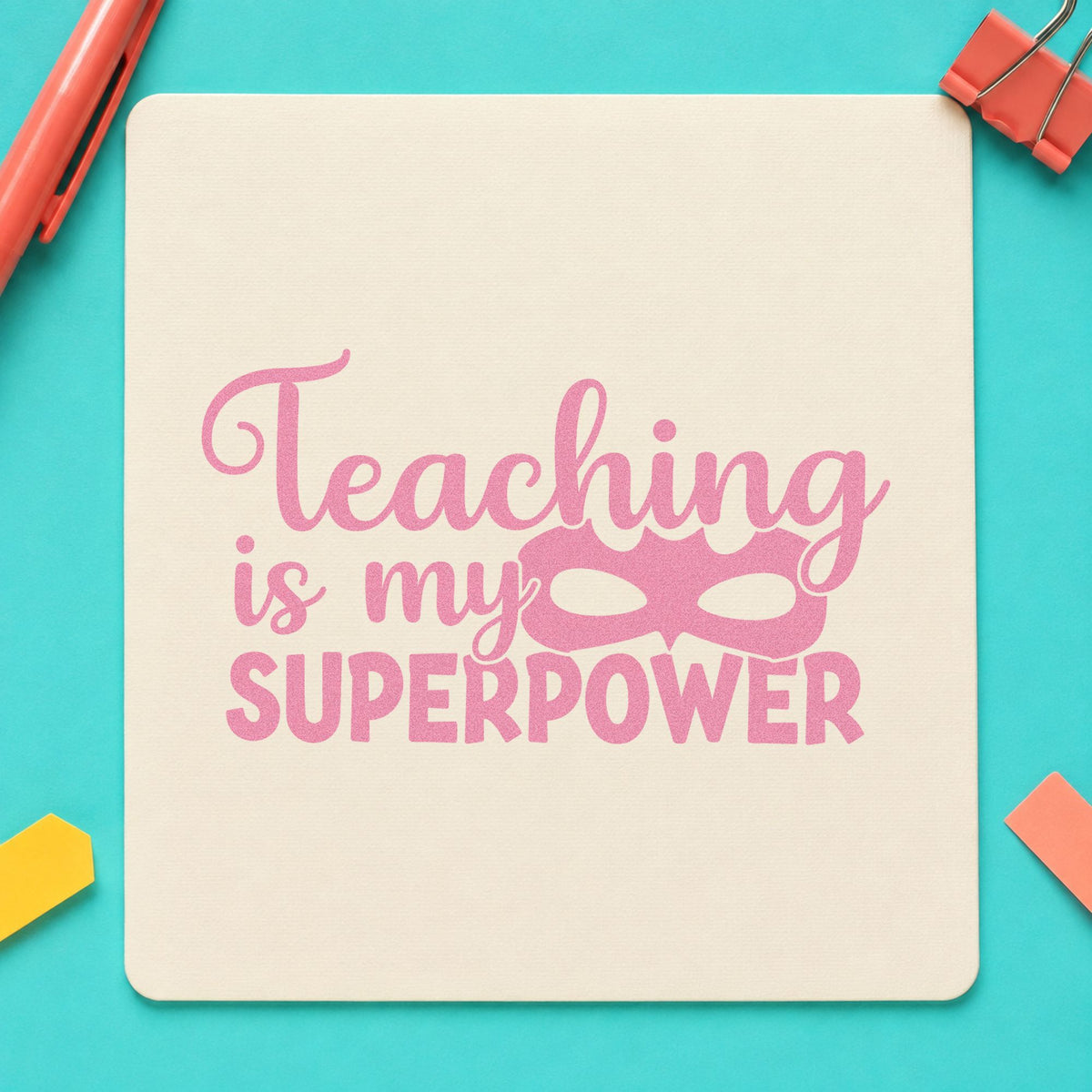 Teaching Is My Superpower Mask craft stamp in purple ink on cardstock, an easy option for dress up tags.