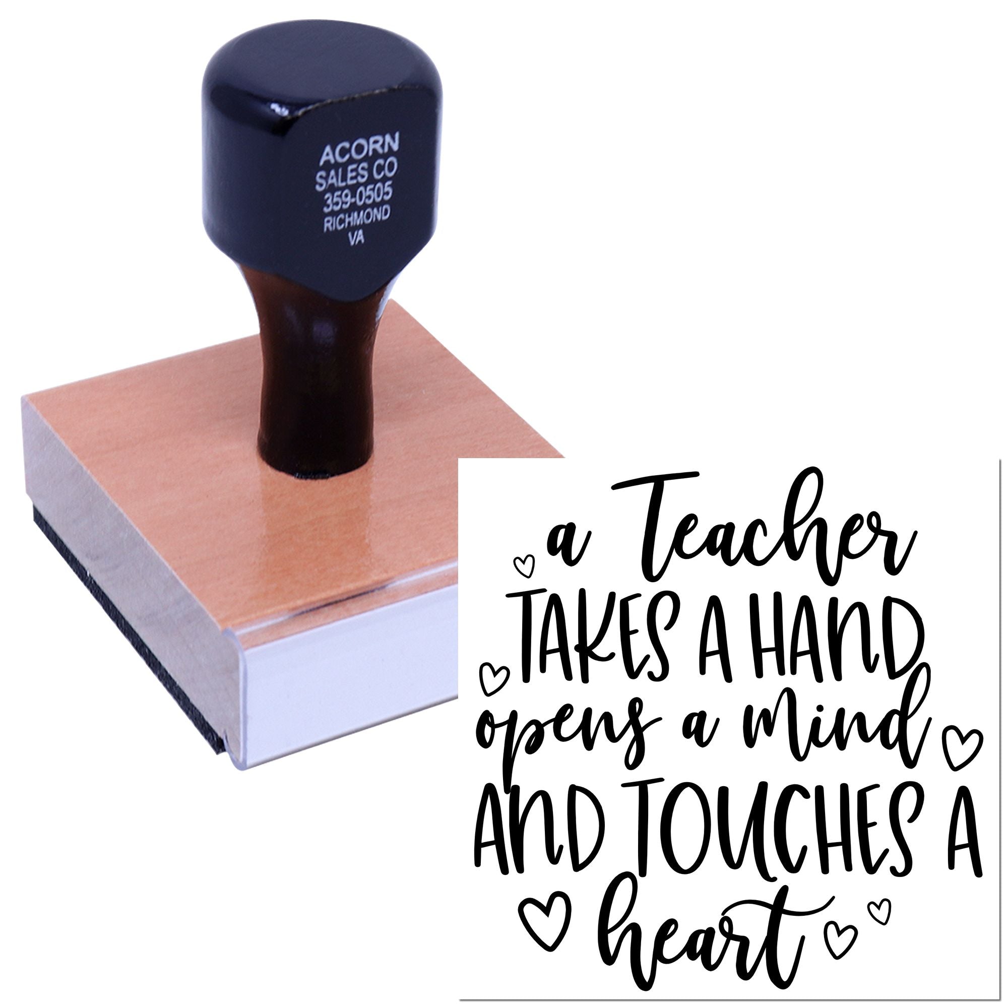 Custom teacher rubber stamp with inspirational quote, A teacher takes a hand, opens a mind and touches a heart.