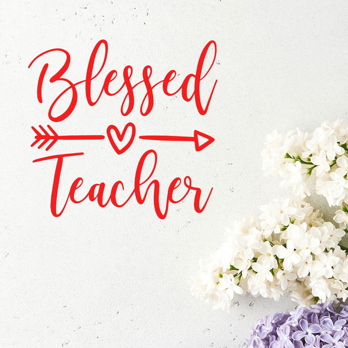 Blessed Teacher rubber stamp design with heart arrow in red script, ideal for teacher appreciation cards, gifts, and crafts.