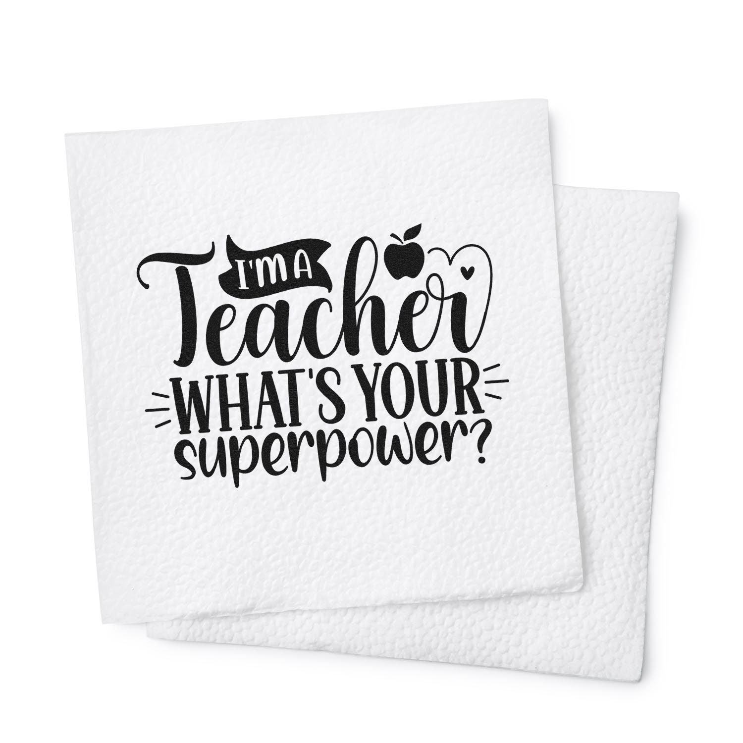 Teacher appreciation rubber stamp imprint reading Im a Teacher, Whats Your Superpower? on stacked white napkins.