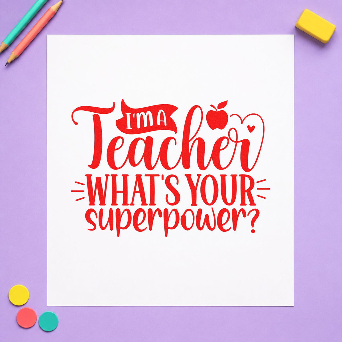 Teacher What's Your Superpower rubber stamp shown in red ink, stamped for projects such as trainee welcome notes.