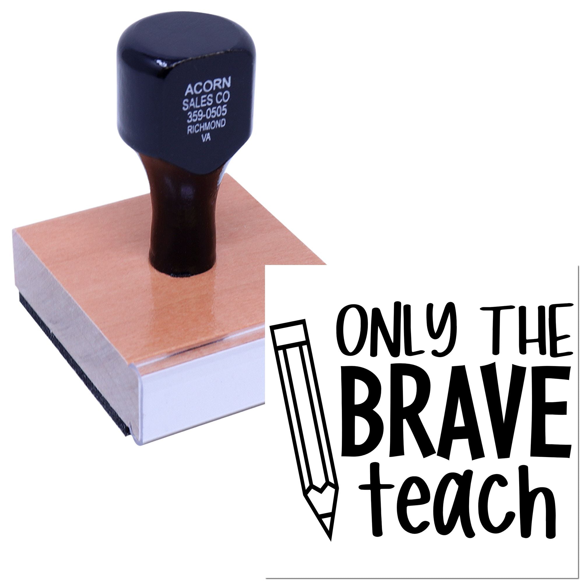 Personalized rubber stamp with Only the Brave Teach design for teachers, classroom crafts, and stationery branding.