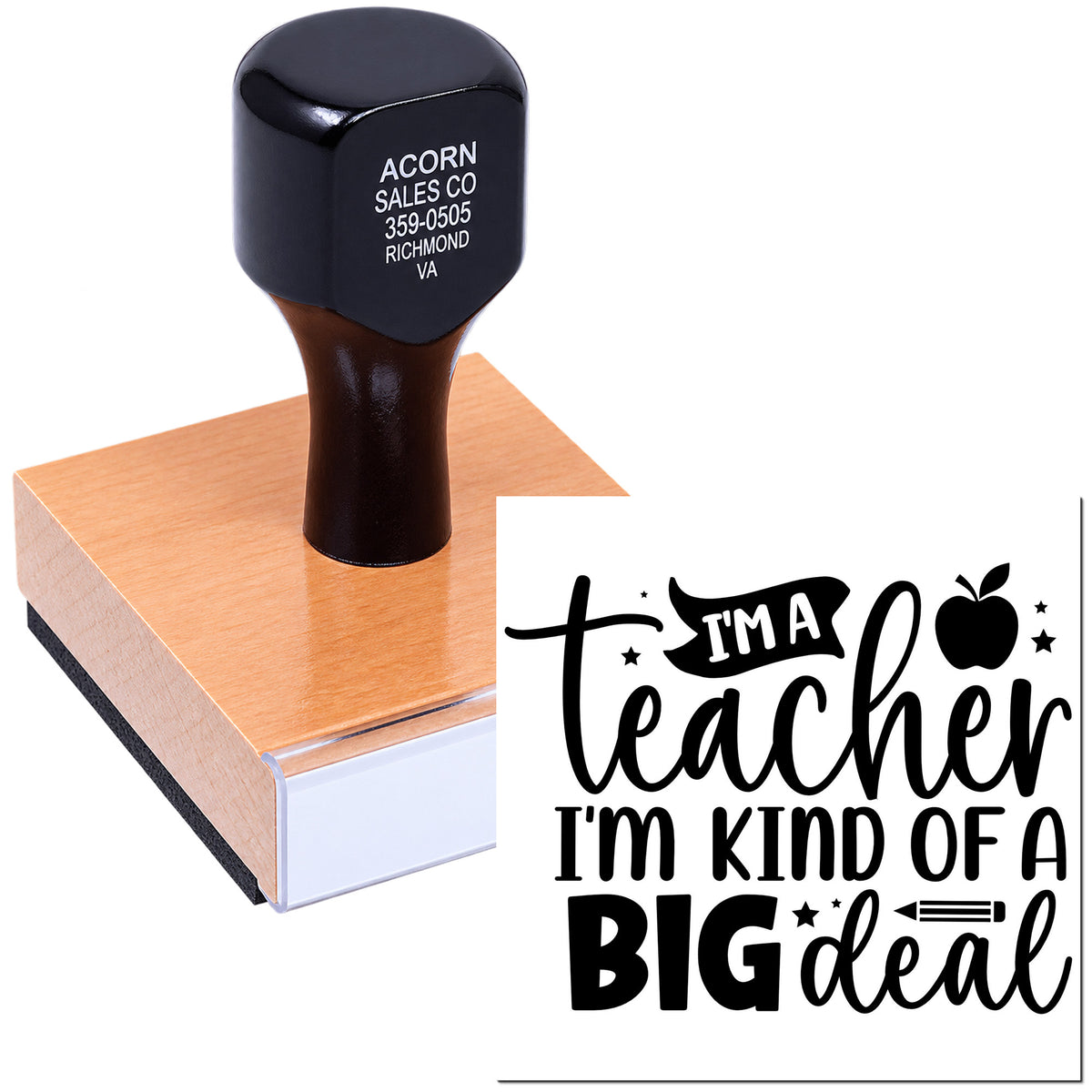Custom teacher rubber stamp with Im kind of a BIG deal design, apple and pencil icons for classroom use.