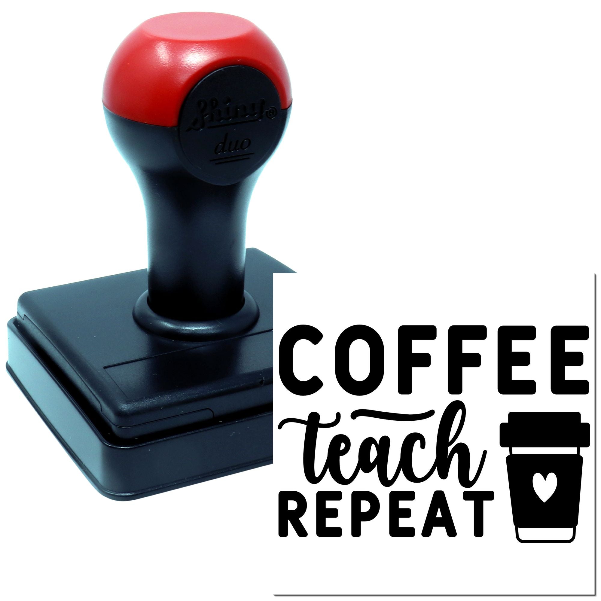 Custom rubber stamp for teachers with Coffee Teach Repeat design and coffee cup icon on self-inking stamp.