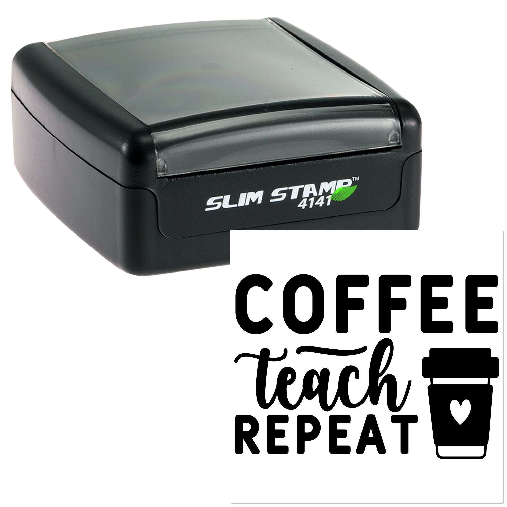 Slim self-inking rubber stamp with Coffee Teach Repeat teacher design for classroom use and gifts.