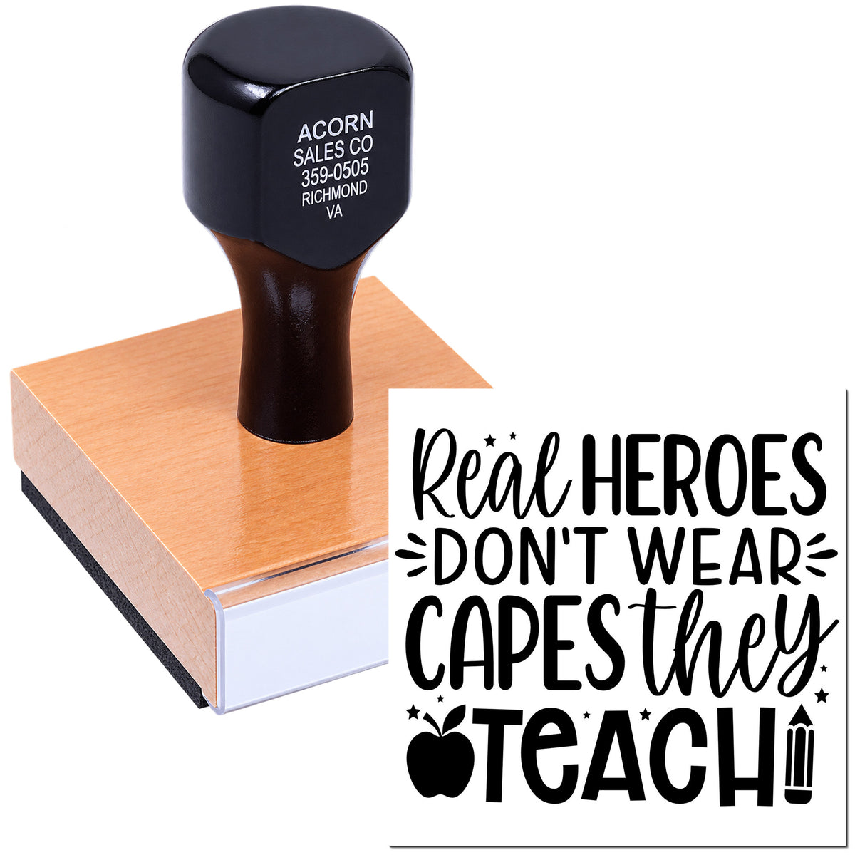 Custom teacher rubber stamp with Real heroes dont wear capes, they teach! for classroom appreciation and gifts.