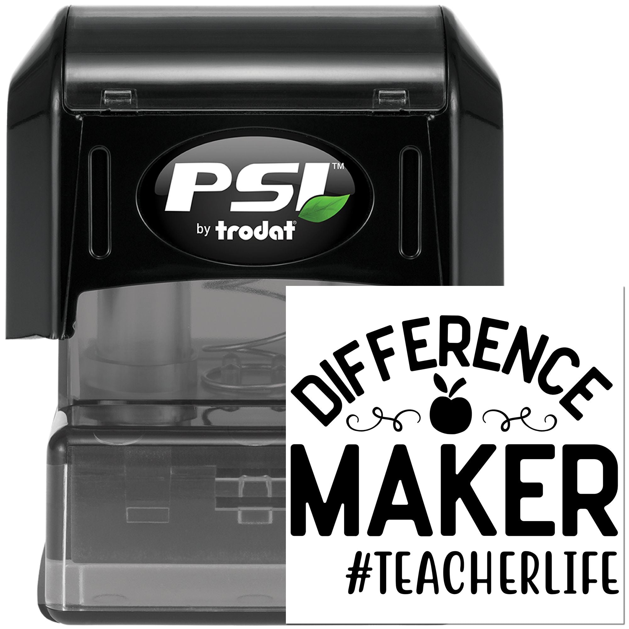 PSI by Trodat self-inking rubber stamp featuring Difference Maker #TeacherLife design for teachers.