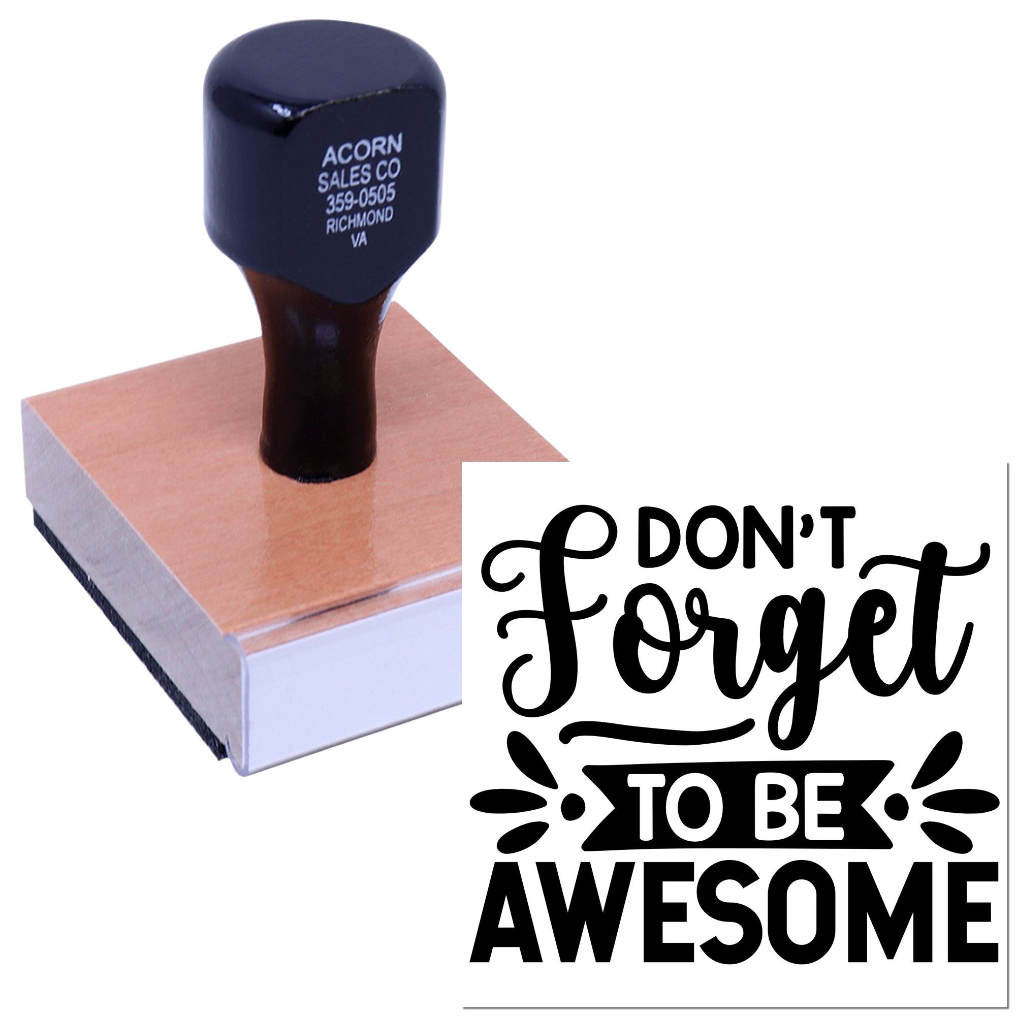 Custom rubber stamp with motivational Dont forget to be awesome design for branding, crafts, and business use.