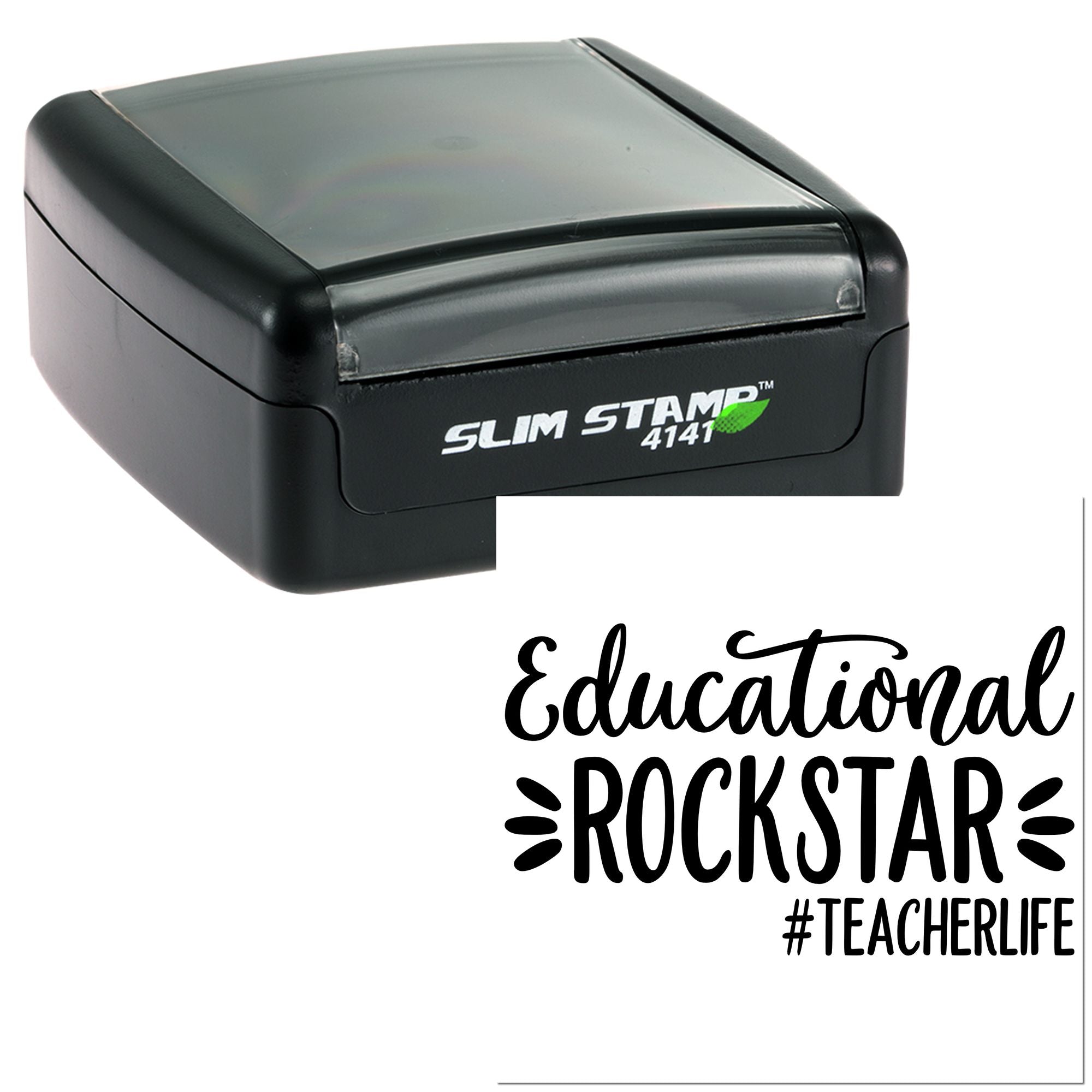 Self-inking rubber stamp featuring Educational Rockstar #TeacherLife design, Slim Stamp 4141 for teachers.