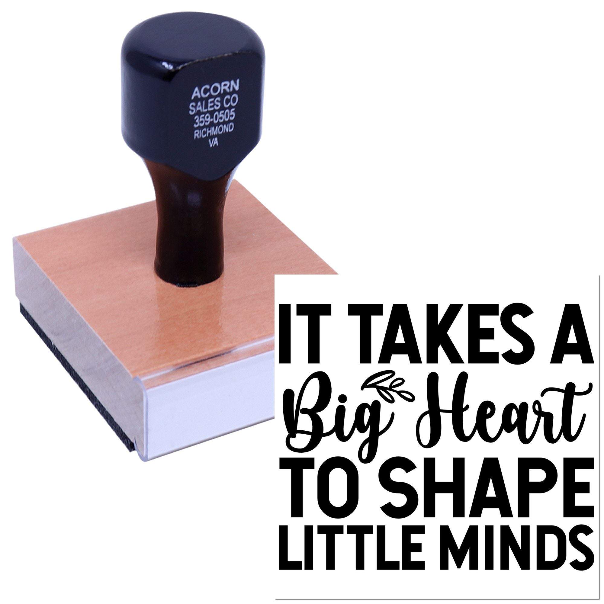 Custom rubber stamp with It Takes a Big Heart to Shape Little Minds for teacher appreciation crafts and classroom gifts.