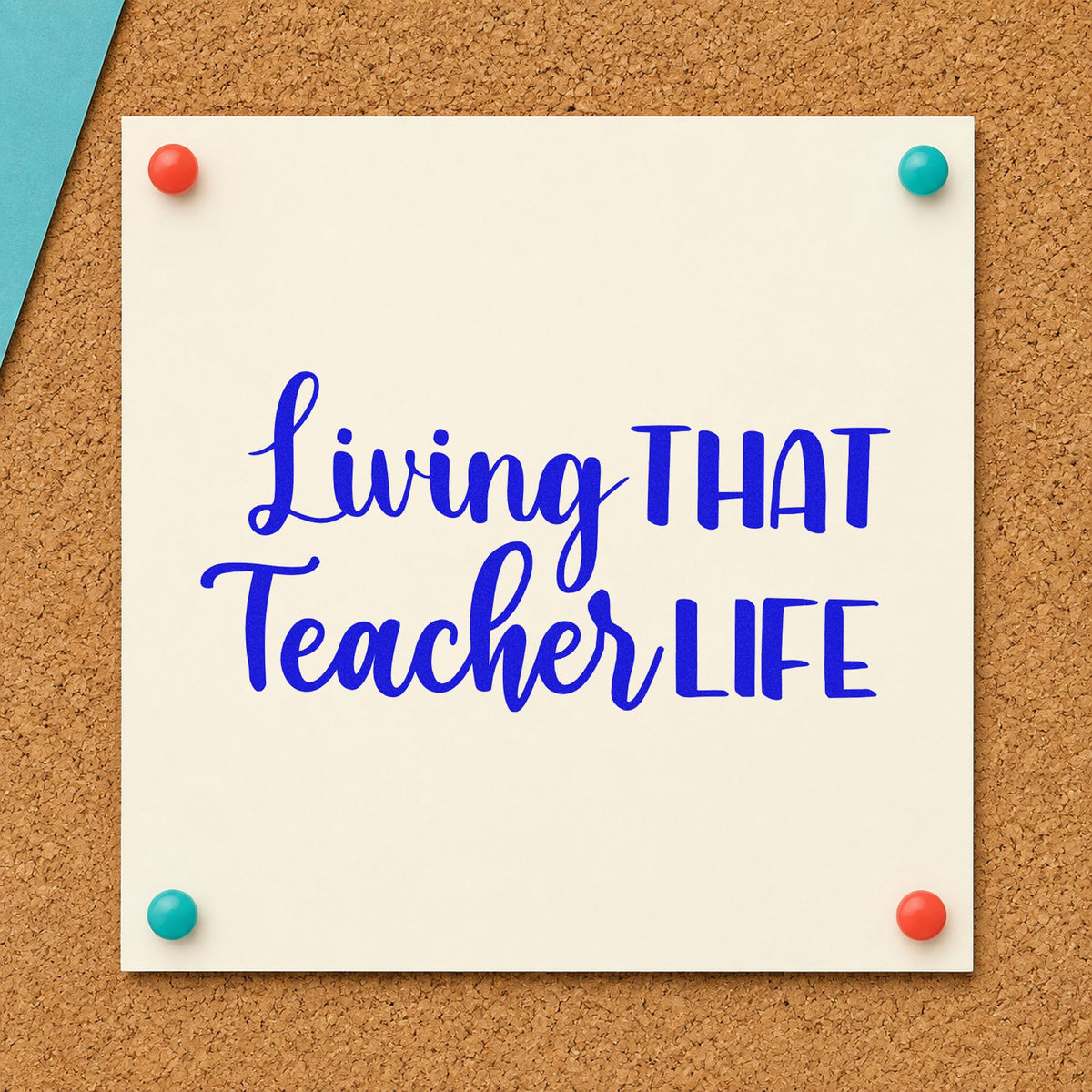Living That Teacher Life craft stamp in blue ink on cardstock, an easy option for sweatshirt panels.