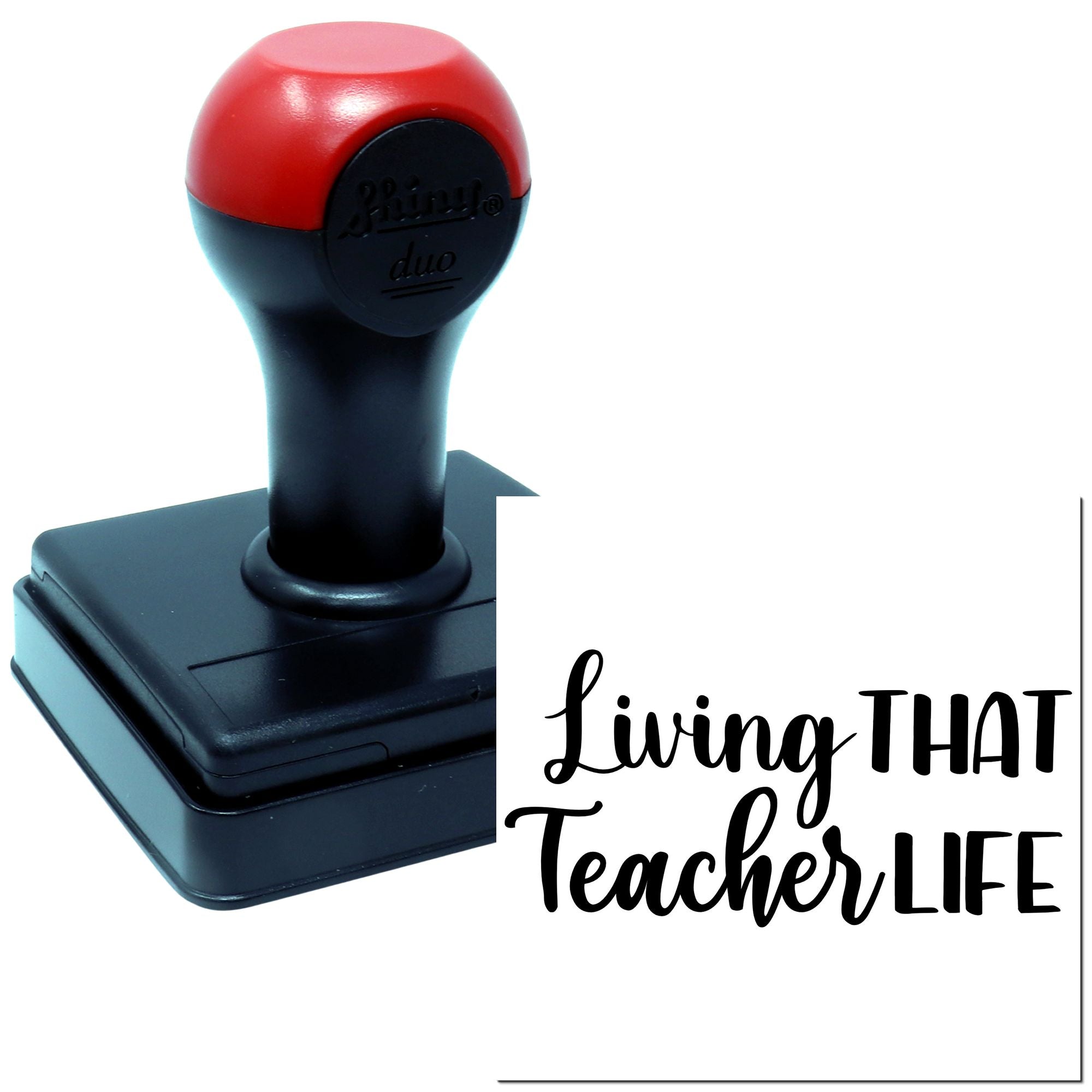 Self-inking custom rubber stamp with Living That Teacher Life design for teacher gifts, classroom use, and crafting.