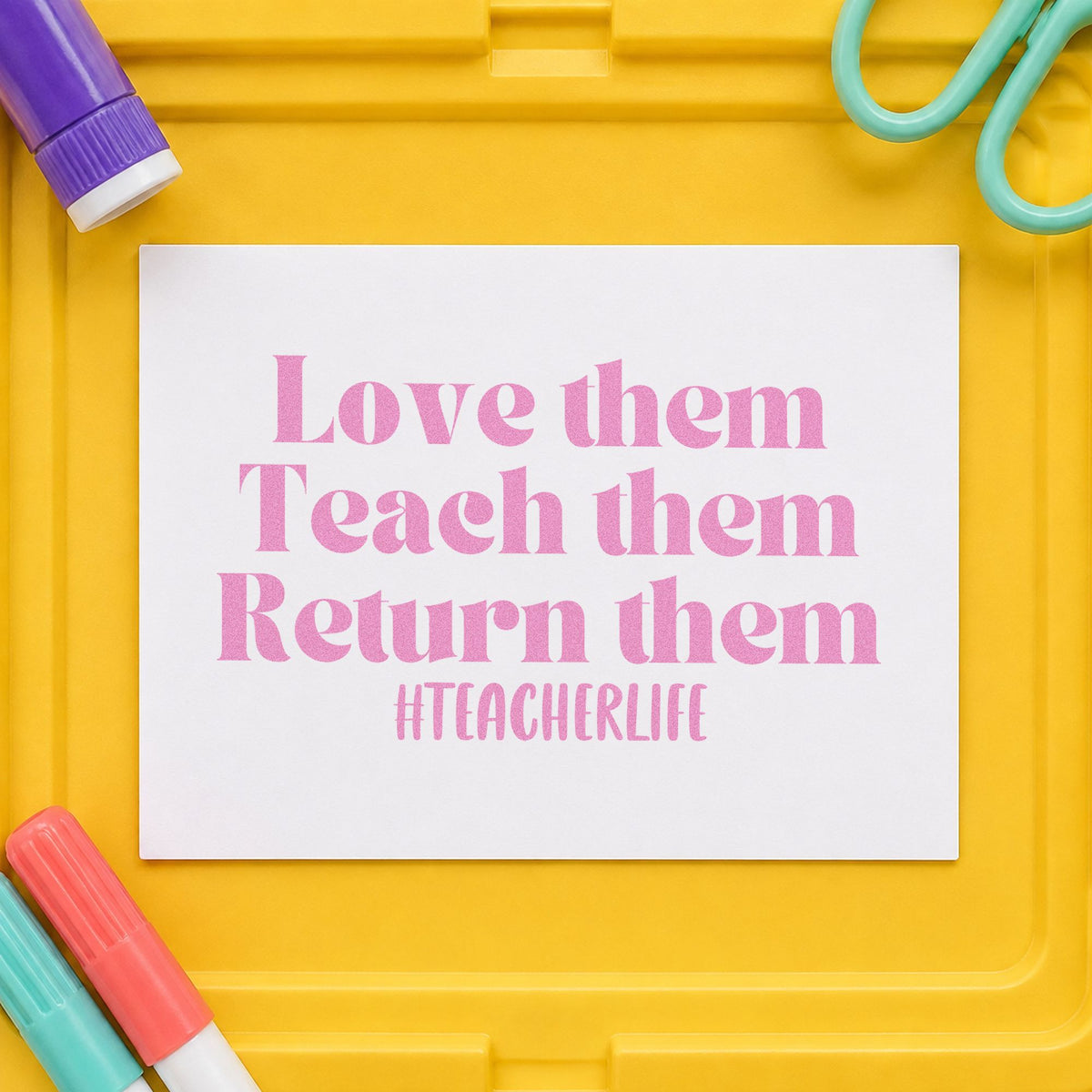 Love Teach Return Them Rubber Stamp – Duo Hand in use 10