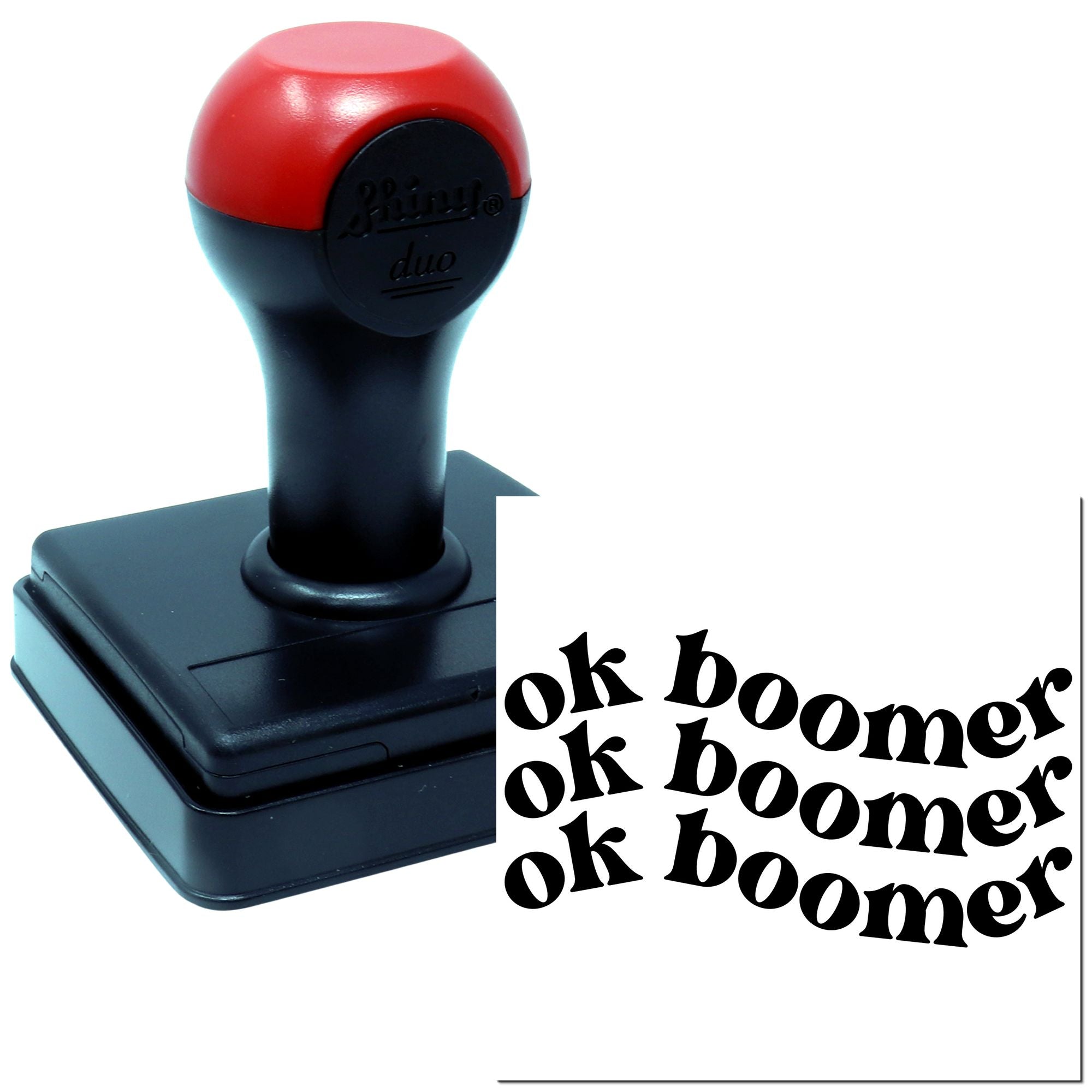 Self-inking rubber stamp featuring OK Boomer design for custom novelty office or teacher stamping.