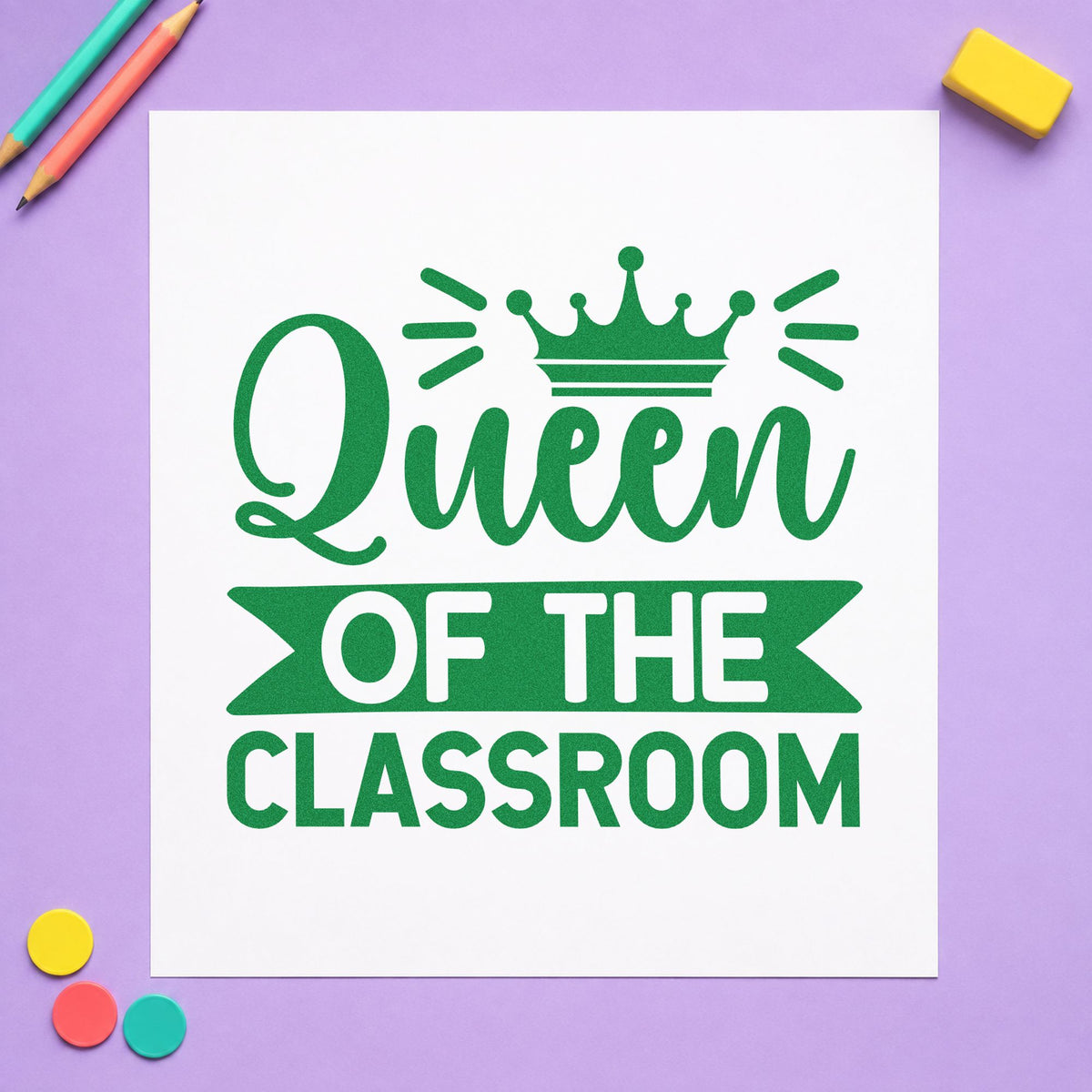 Queen Of The Classroom PSI Pre-Inked Stamp in use 8