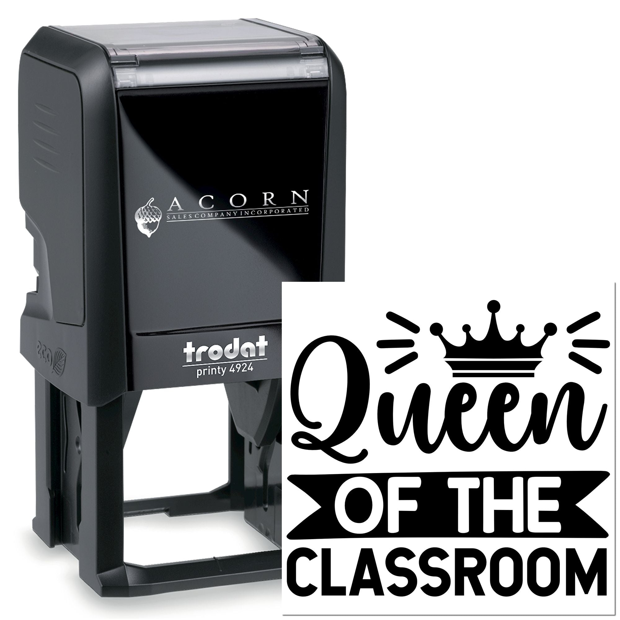 Trodat Printy 4924 custom self-inking rubber stamp with Queen of the Classroom design for teachers
