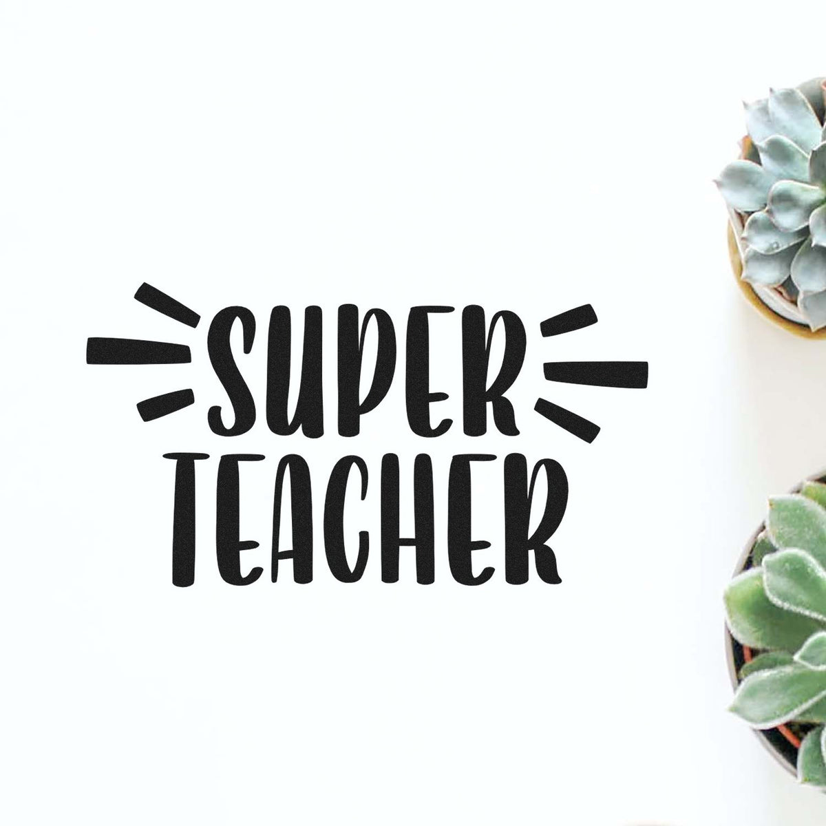 Super Teacher rubber stamp design for teacher appreciation crafts, featuring bold hand-lettered text and accent rays.