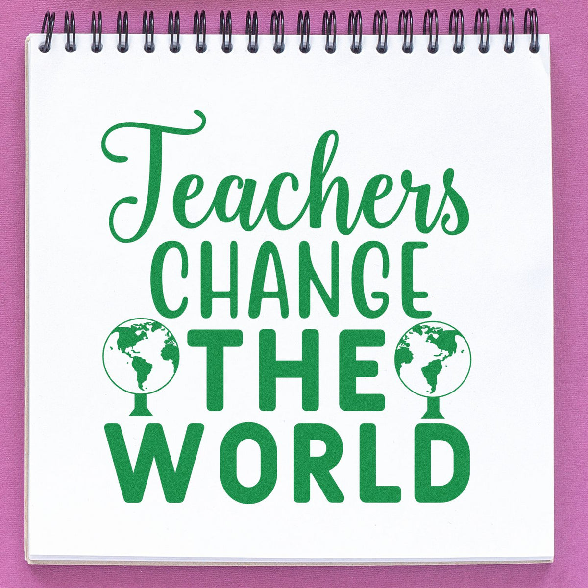 Teacher rubber stamp design with globe icons and Teachers Change the World message for teacher appreciation.