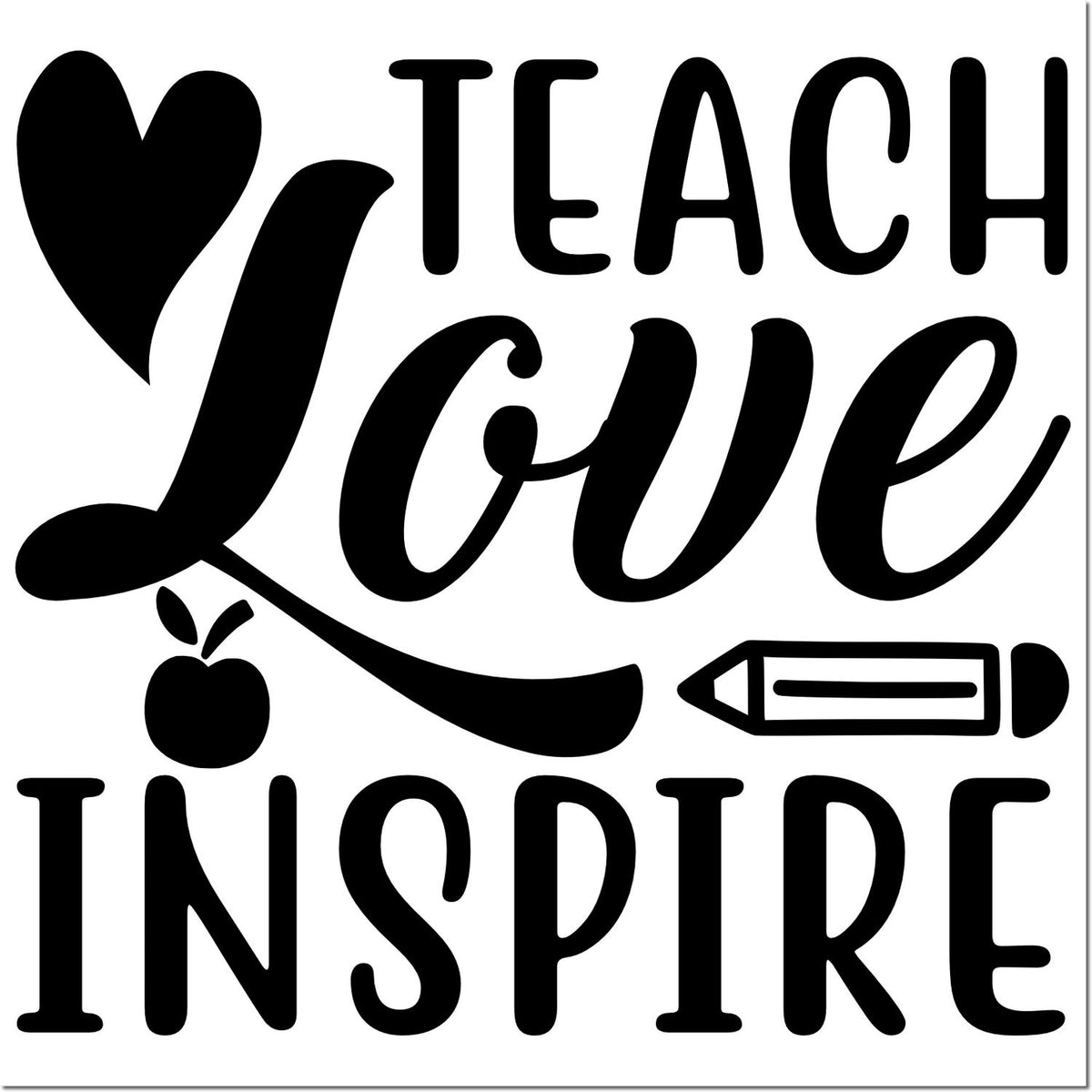 Teacher appreciation rubber stamp design reading I Love Teach Inspire with heart, apple, and pencil icons.