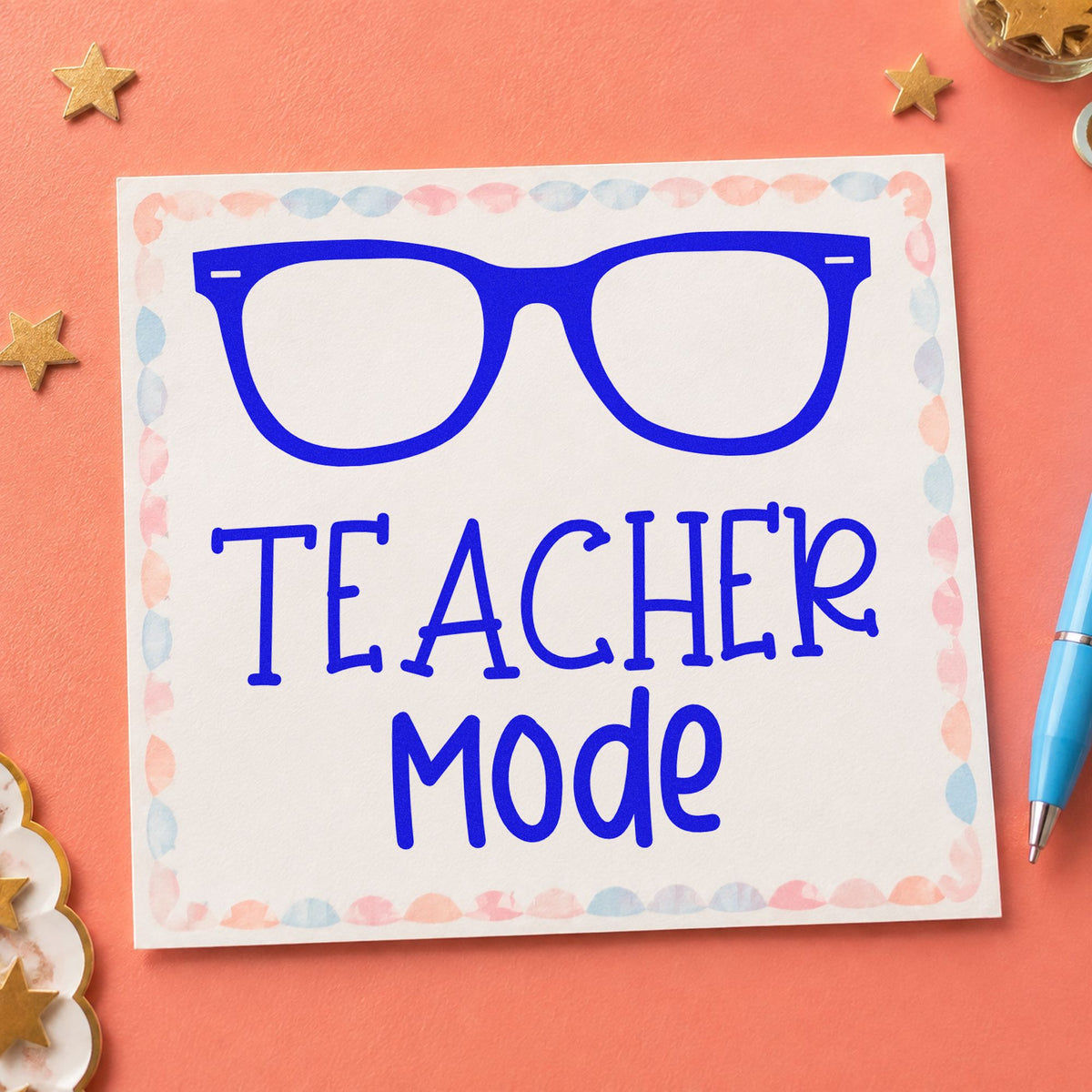 Teacher Mode Glasses Lettering Pre-Inked Stamp – PSI in use 5
