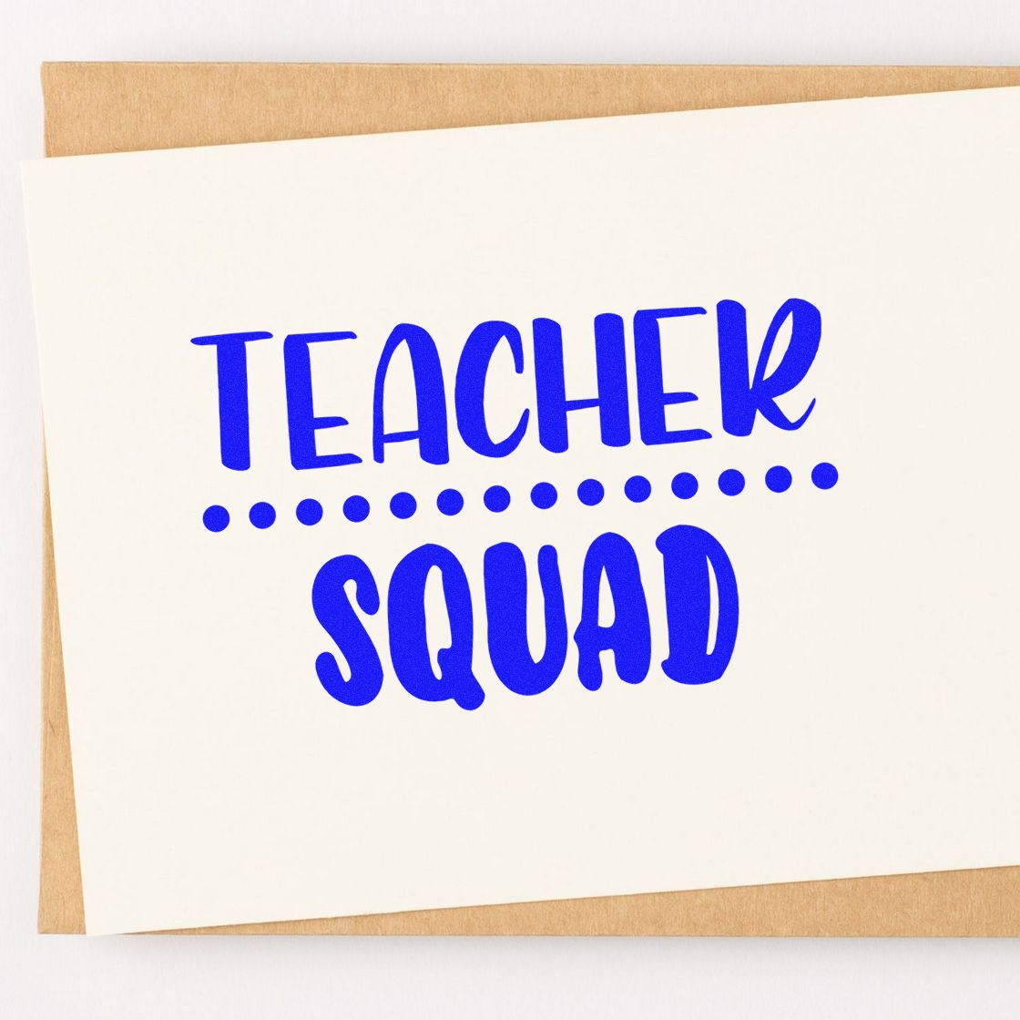 Teacher Squad rubber stamp design in bold blue lettering for teacher appreciation crafts.