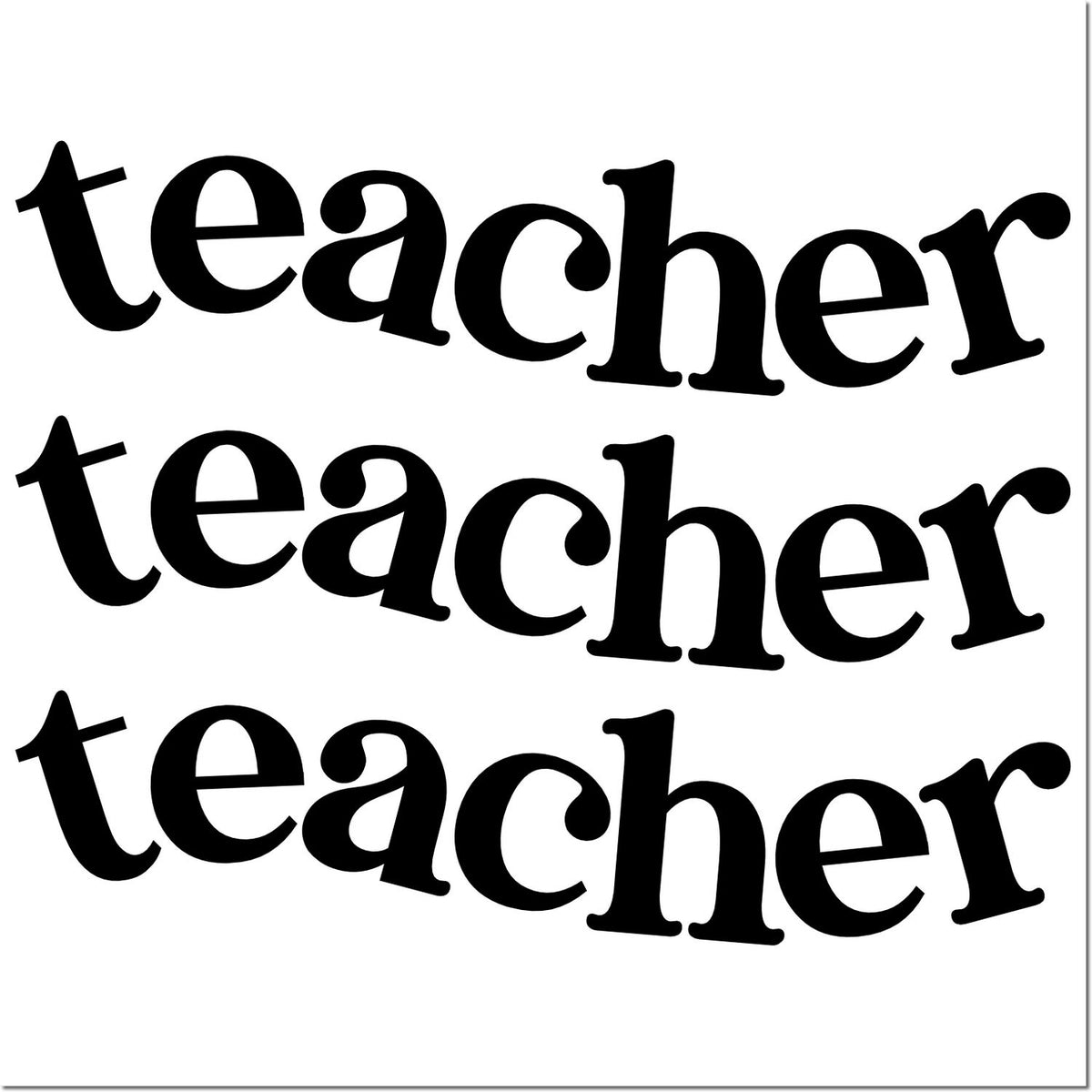 Teacher rubber stamp design with bold repeated teacher text in black for classroom, school, and educator projects.