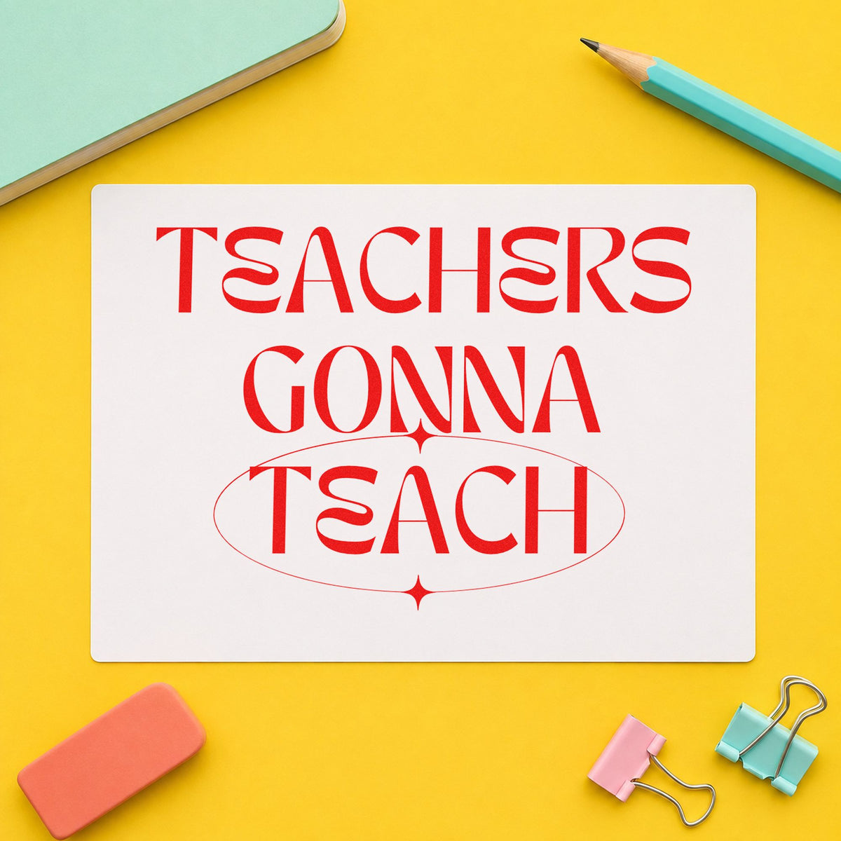 Teachers Gonna Teach Rubber Stamp – Wood Handle in use 7