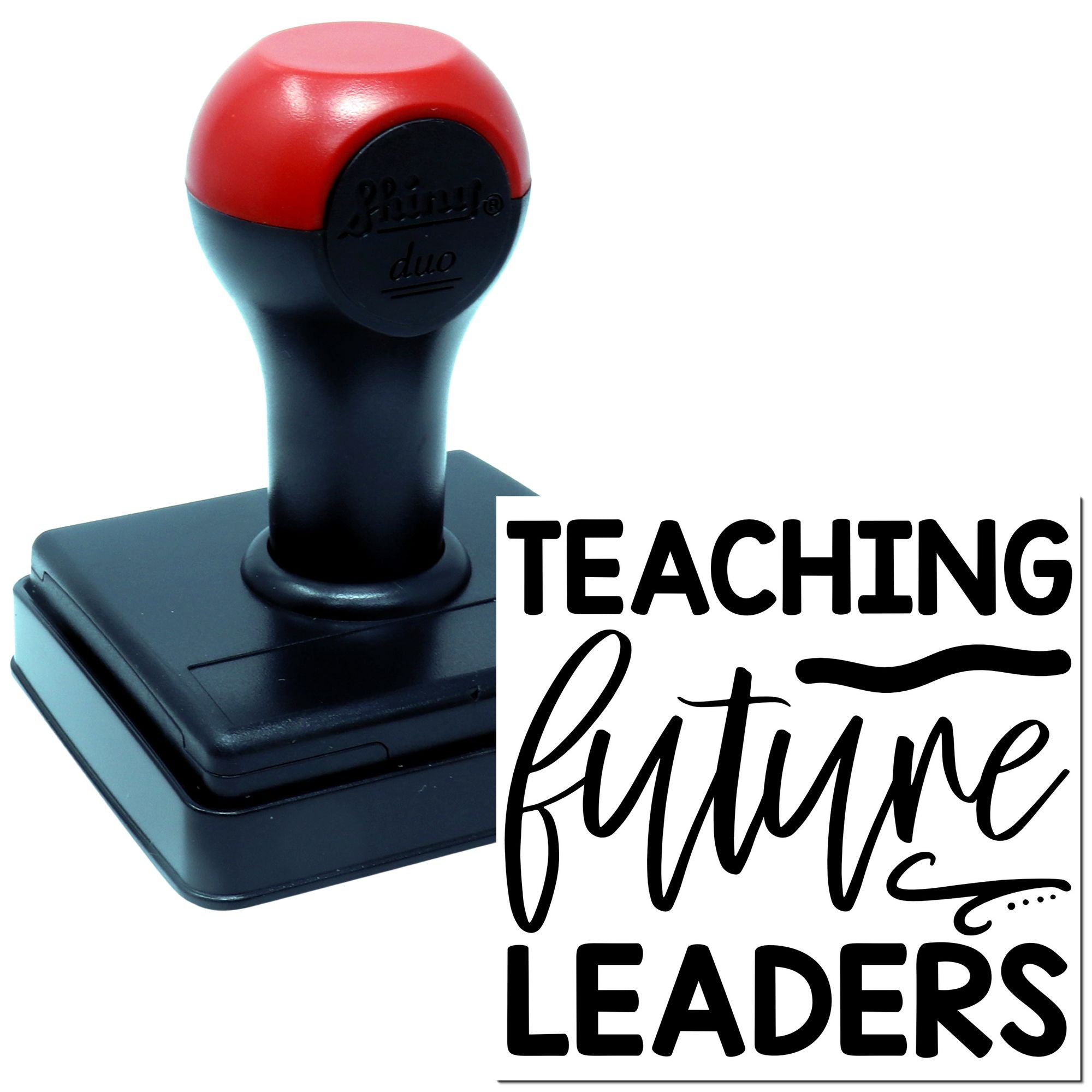 Teaching Future Leaders self-inking rubber stamp for teachers, featuring a bold classroom message and durable handle.