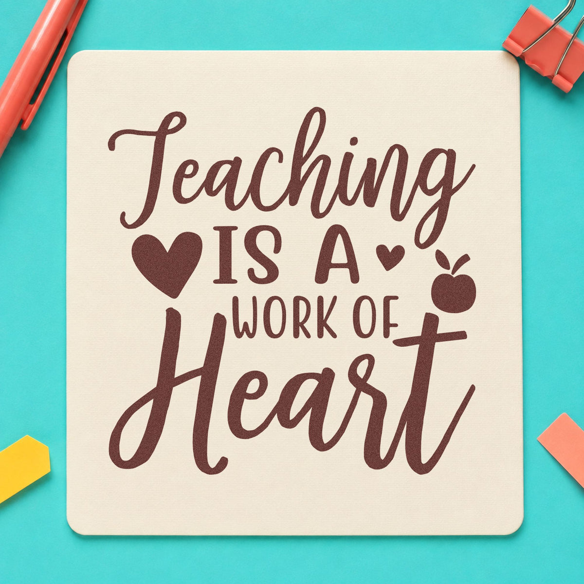 Teaching Is A Work Of Heart Apple PSI Pre-Inked Stamp in use 4
