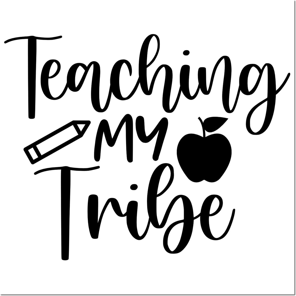 Teaching My Tribe teacher rubber stamp design with pencil and apple for classroom decor, back-to-school projects, and educator gifts.