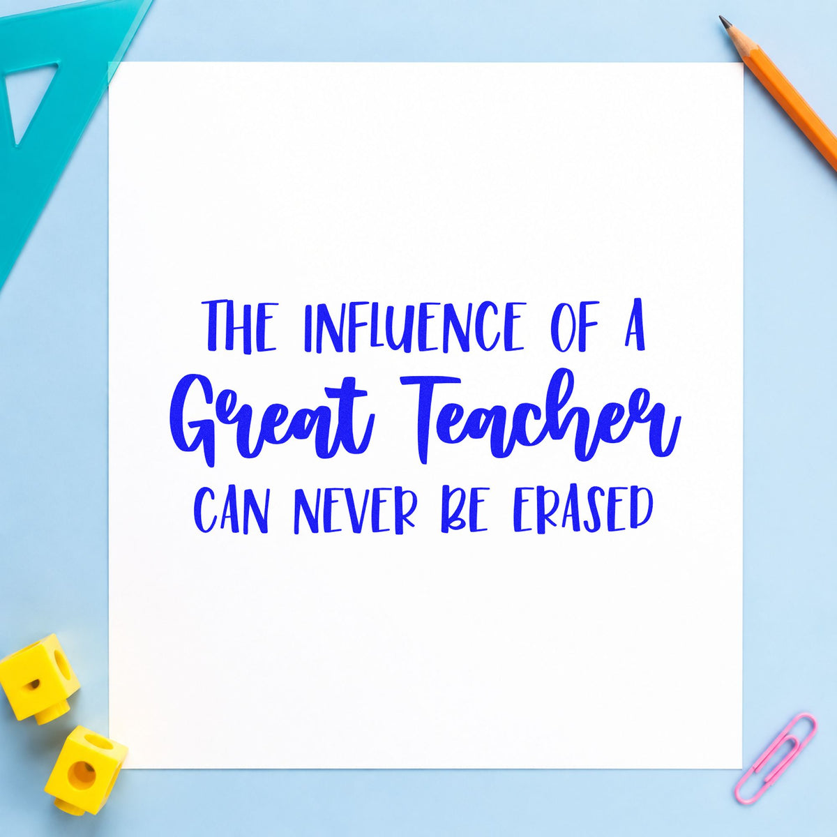 Great Teacher Lasting Influence Pre-Inked Stamp – PSI in use 5