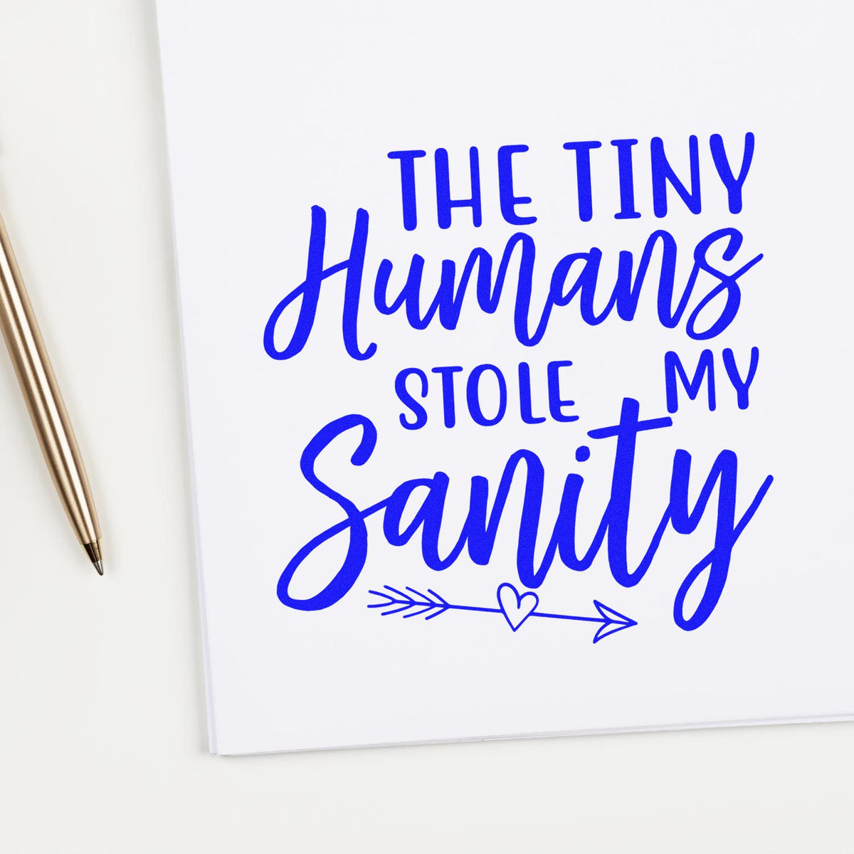 Funny rubber stamp design reading The Tiny Humans Stole My Sanity for playful handmade cards, journals, and gift packaging.