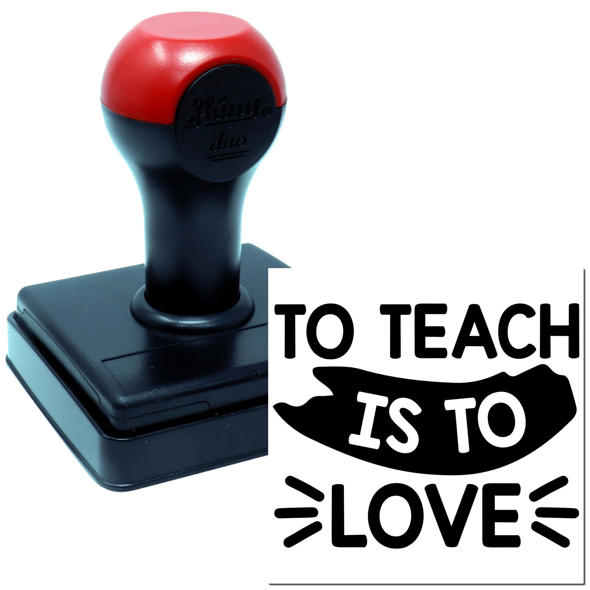 Self-inking rubber stamp with To Teach Is To Love teacher phrase, ideal classroom motivational stamp.