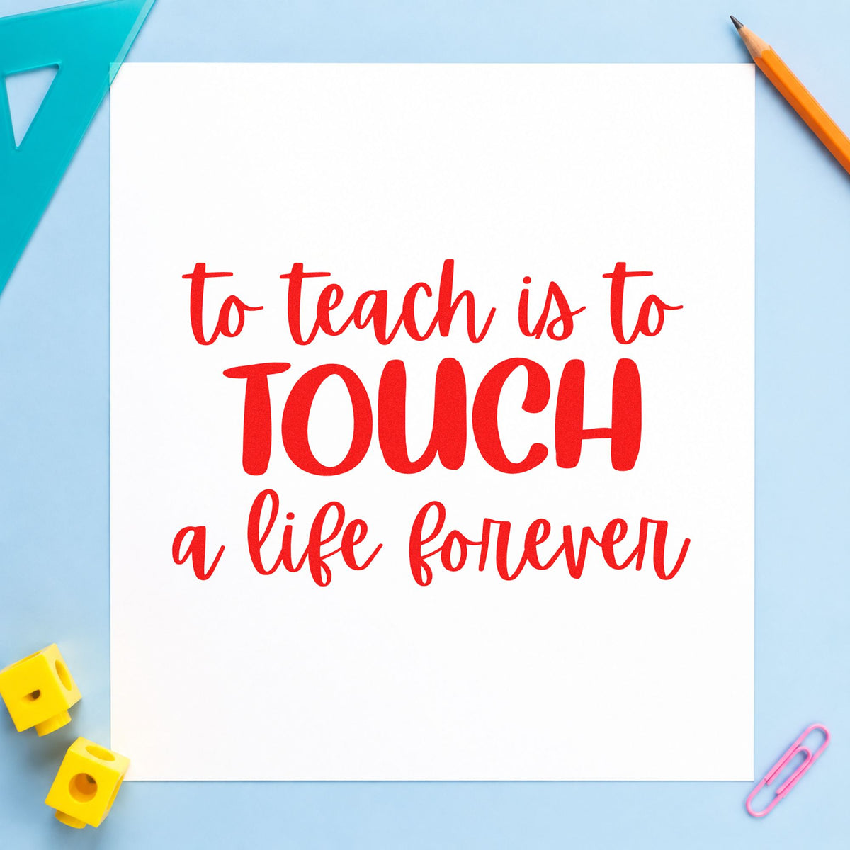 Teach Touch Life Forever Block Lettering Rubber Stamp – Wood Handle in use 7