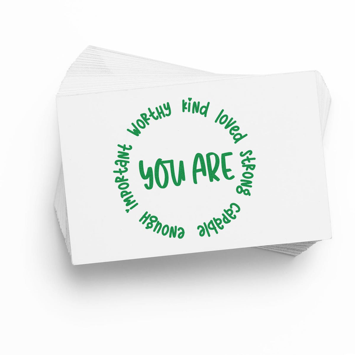 Self-esteem rubber stamp design with You Are and uplifting words: worthy, kind, loved, strong, capable, enough, important.
