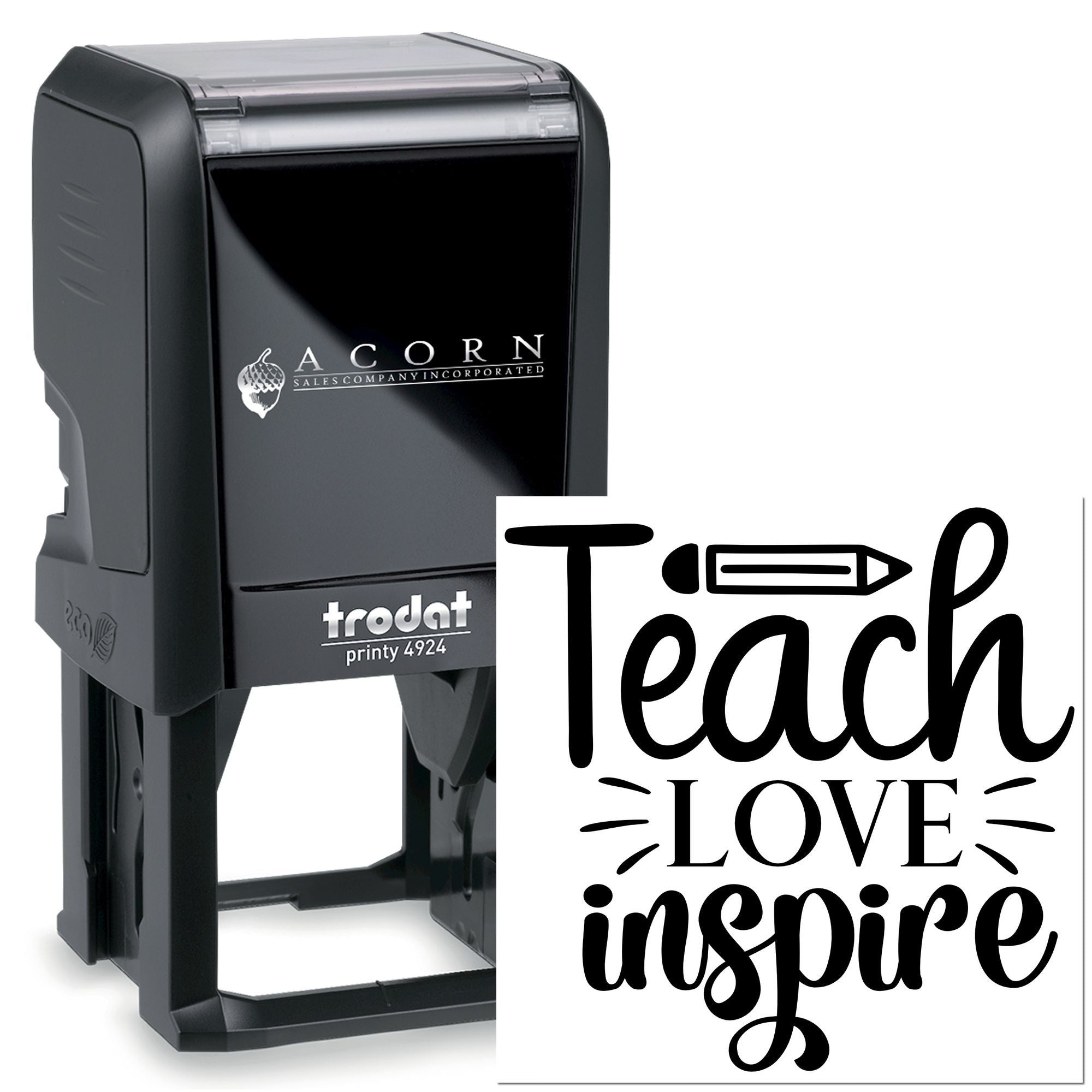 Custom Teach Love Inspire self-inking rubber stamp with pencil icon, Trodat Printy 4924 for teachers and classroom use.