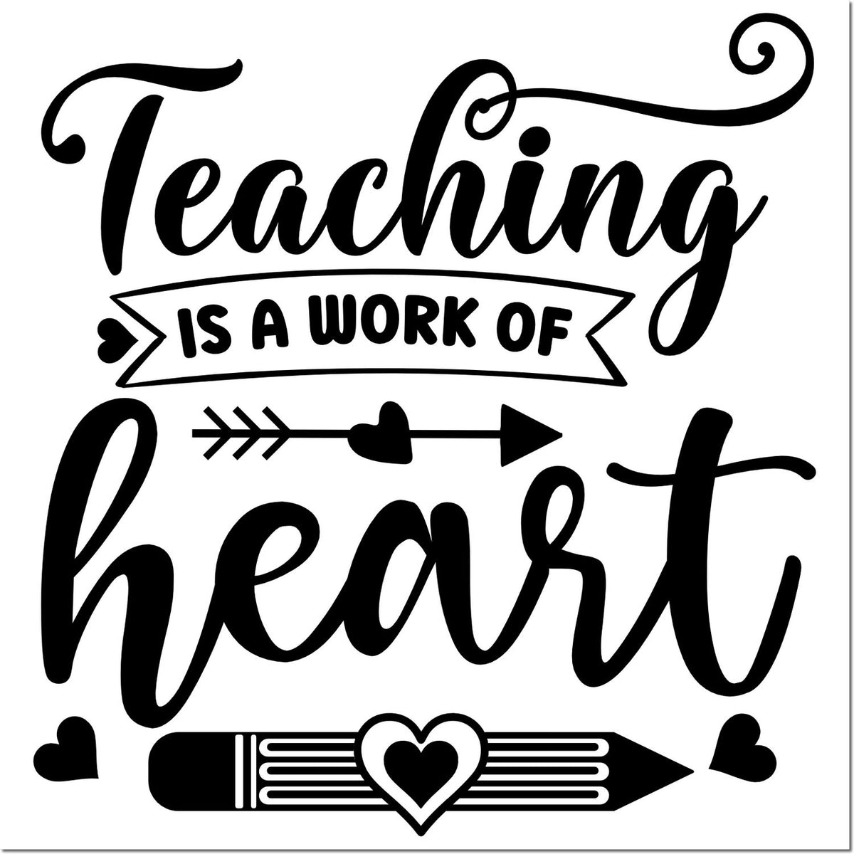 Teaching is a Work of Heart rubber stamp design with hearts and pencil, perfect for teacher appreciation gifts and classroom crafts.
