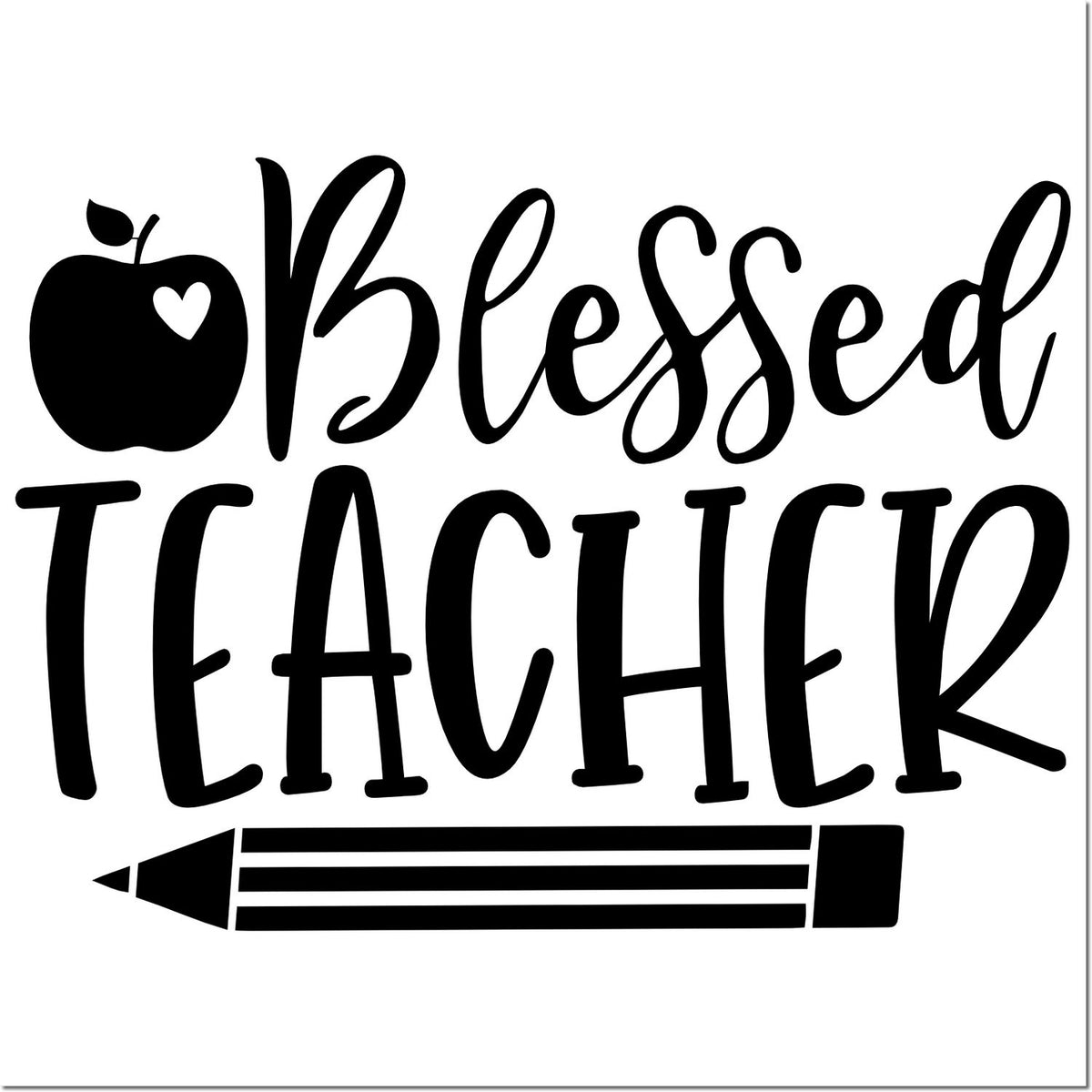 Blessed Teacher rubber stamp design with apple and pencil, perfect for teacher appreciation gifts and classroom crafts.