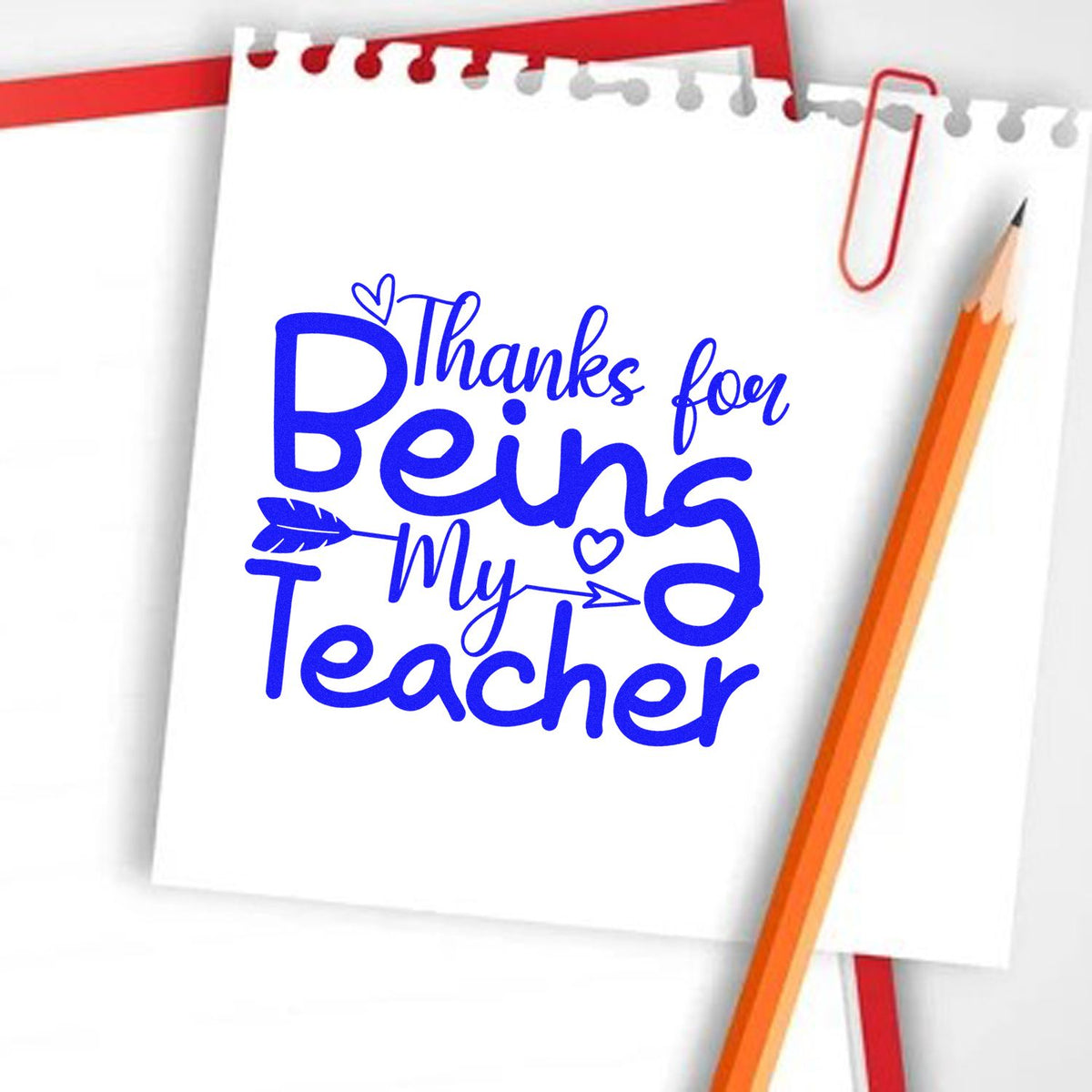 Thanks for Being My Teacher rubber stamp for teacher appreciation cards, crafts, and gifts.