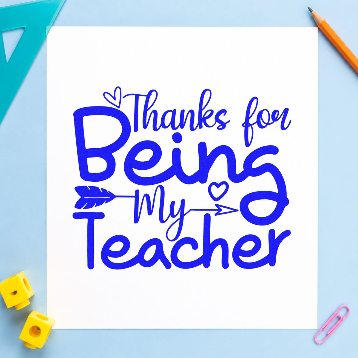 Thanks For Being My Teacher craft stamp in blue ink on cardstock, an easy option for tote front panels.
