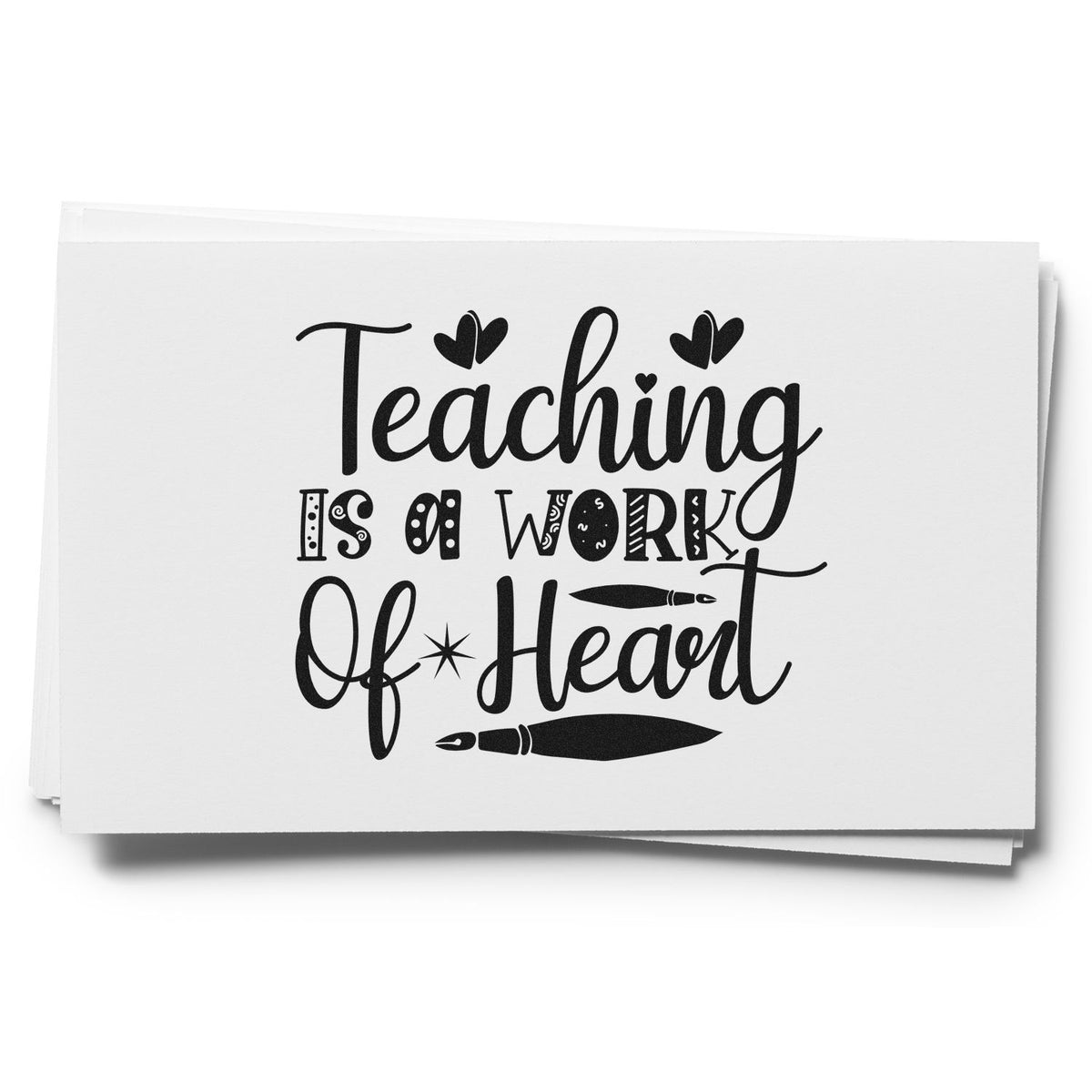 Teaching is a Work of Heart rubber stamp design with hearts and paintbrushes, ideal for teacher gifts, classroom crafts, and scrapbooking.