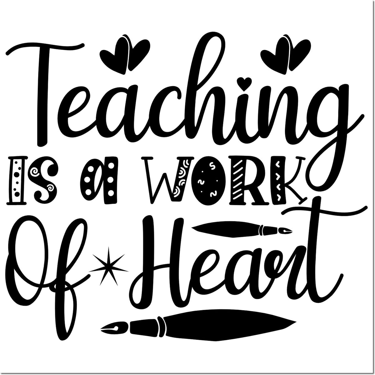 Teaching Is a Work of Heart rubber stamp design with hearts and paintbrush for teacher appreciation crafts and gifts