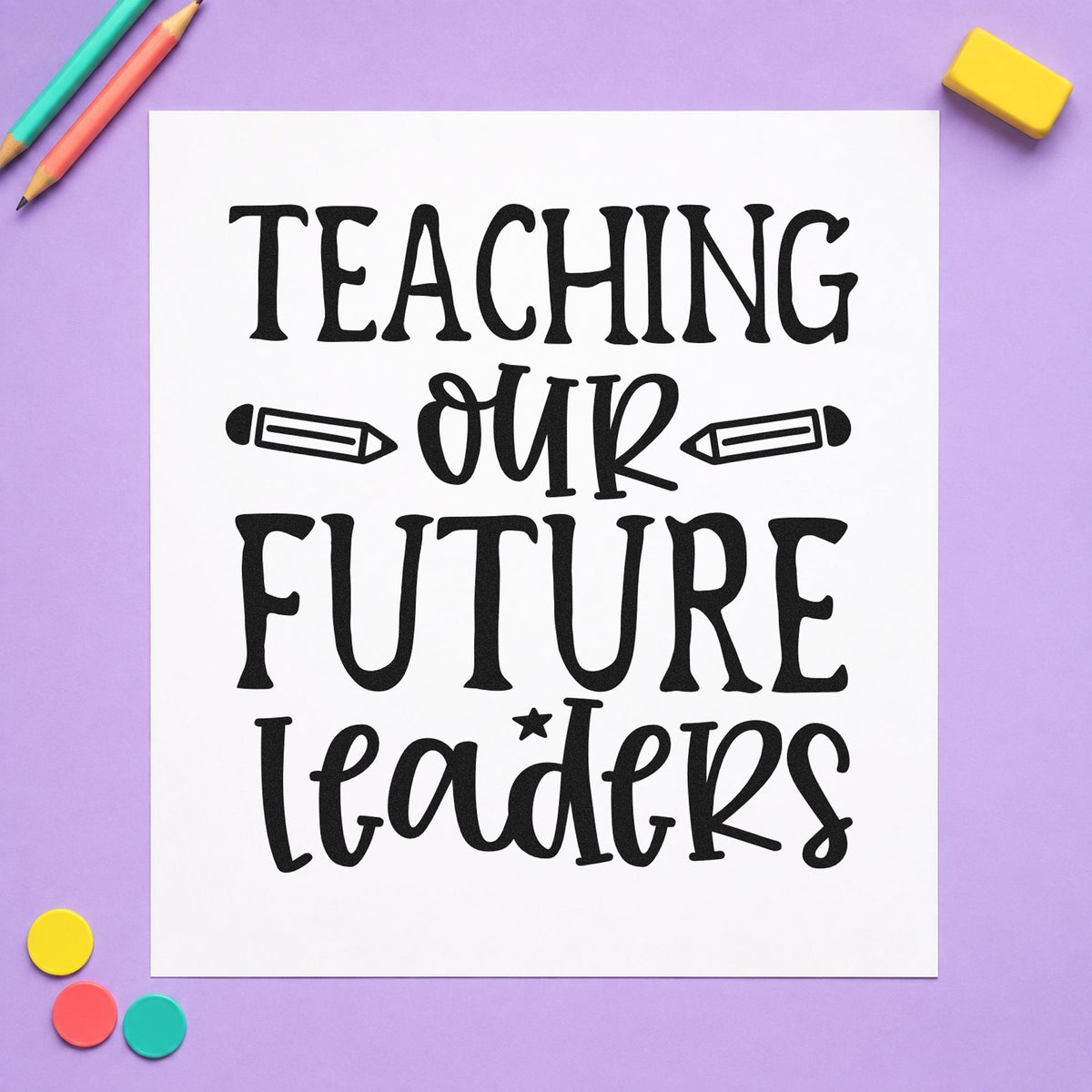 Teaching Our Future Leaders Slim Pre-Inked Stamp in use 9