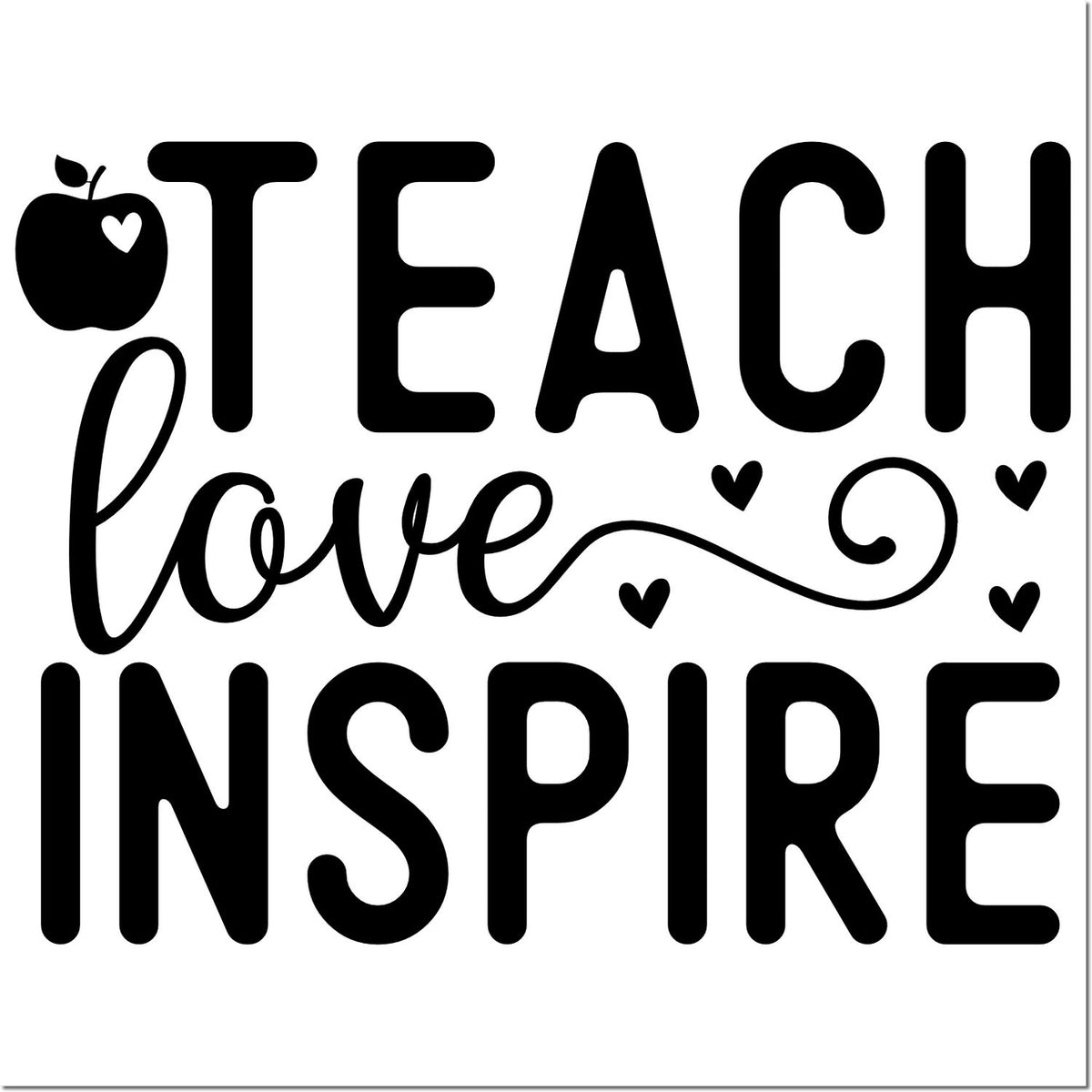 Teach Love Inspire rubber stamp design with apple and hearts for teacher gifts, classroom decor, and educator crafts.