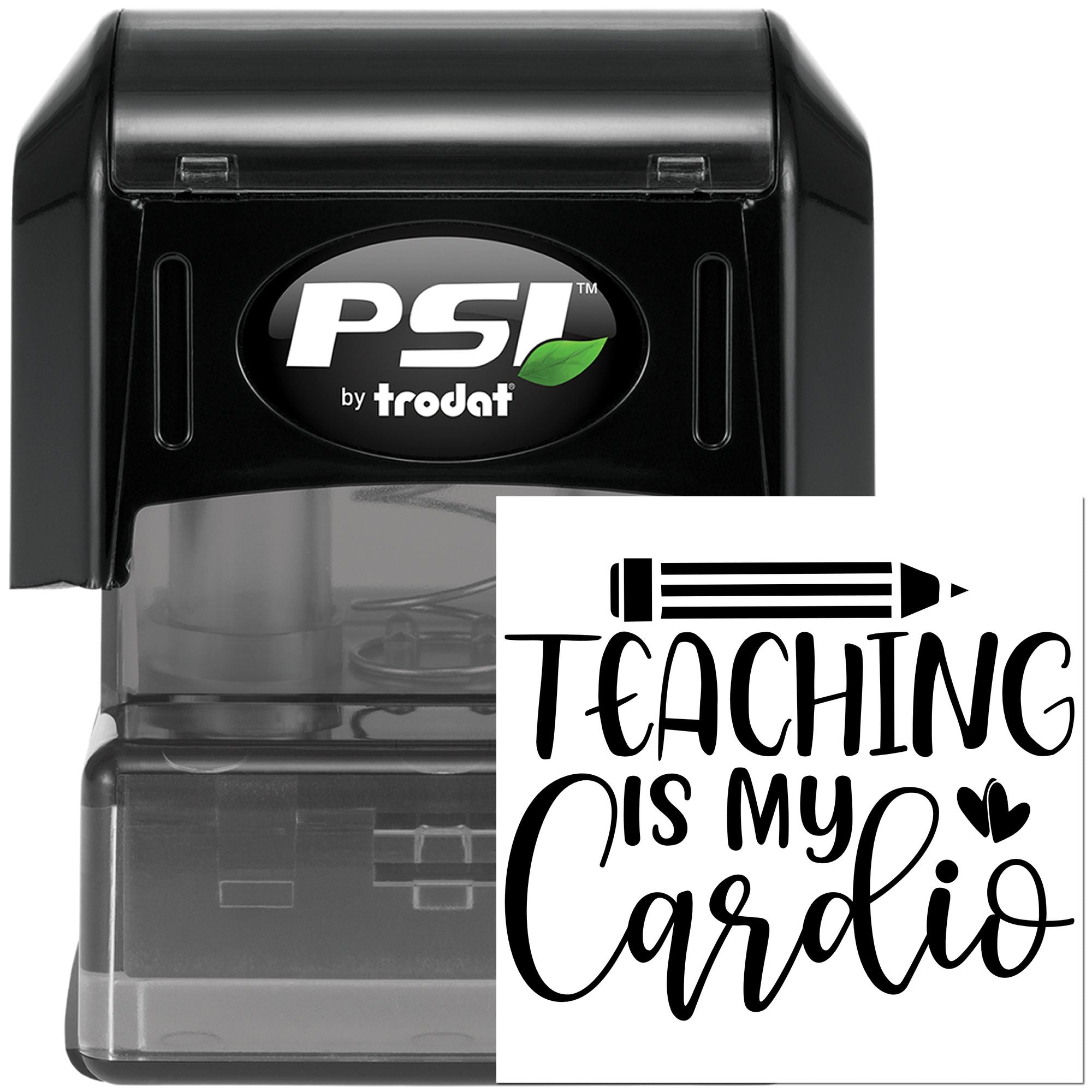 PSI by Trodat self-inking rubber stamp with Teaching is my cardio design, ideal for teachers and classroom use.
