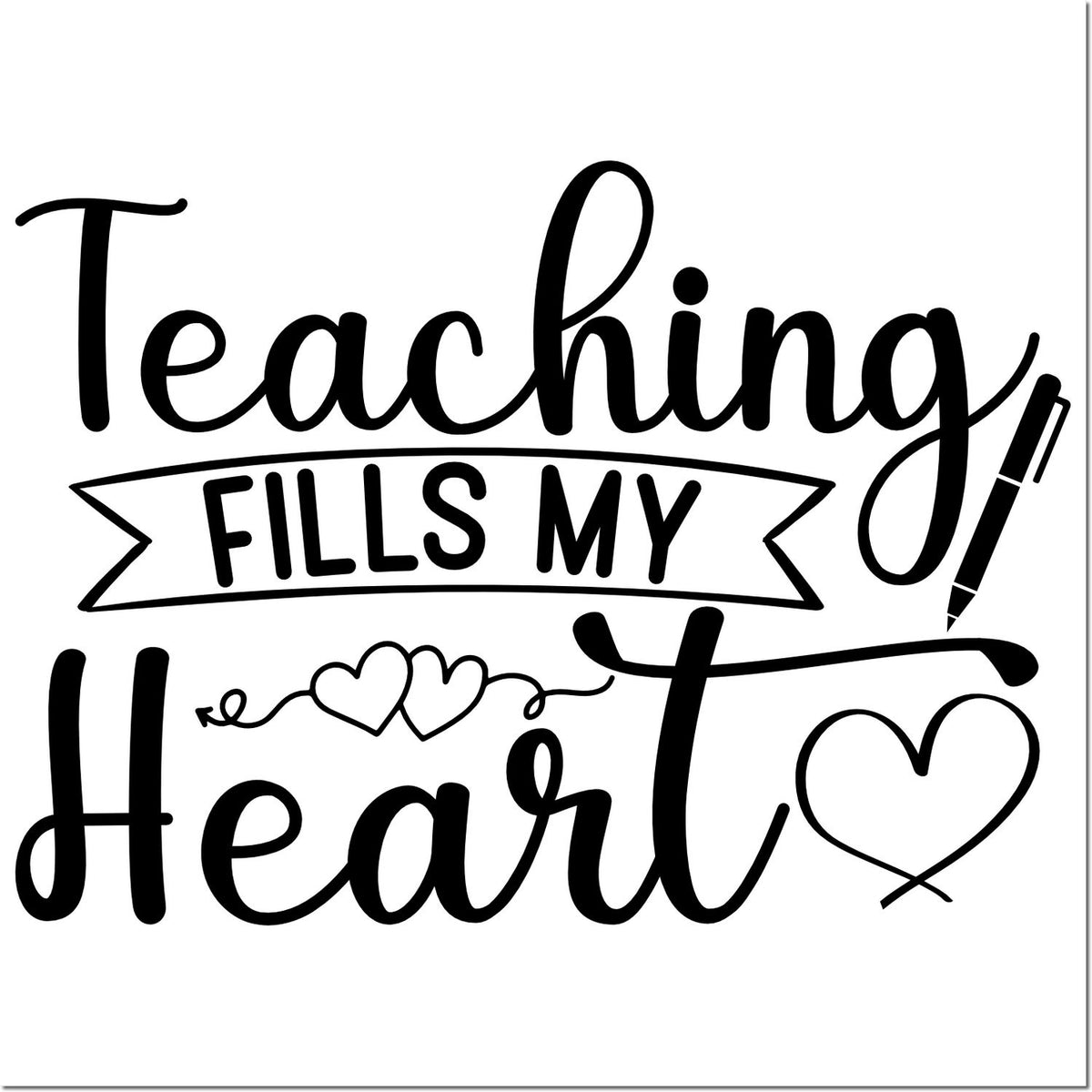 Teaching fills my heart teacher rubber stamp design with hearts and pen illustration.