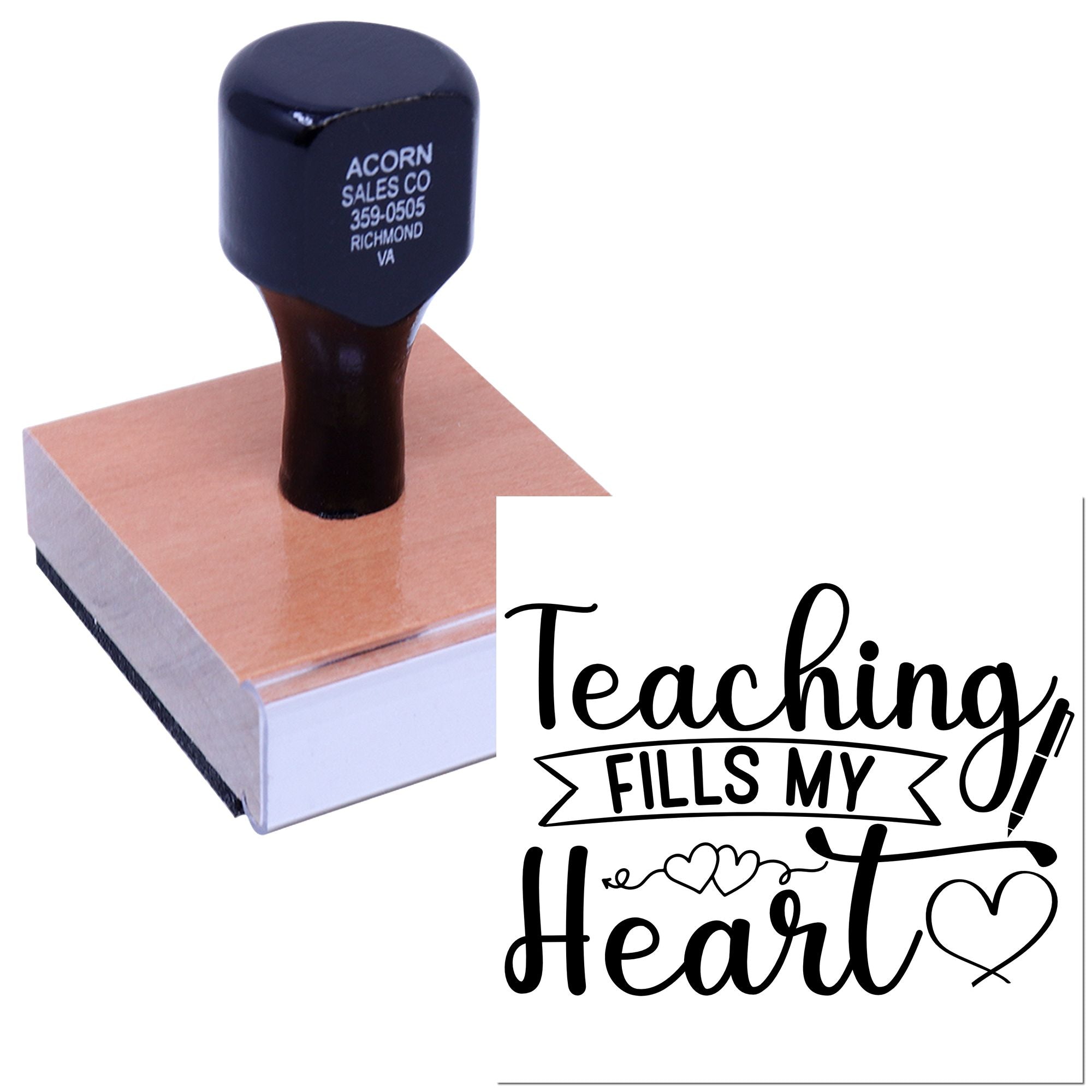 Wood-mounted teacher rubber stamp with Teaching Fills My Heart design for classroom crafts and personalized stamping.