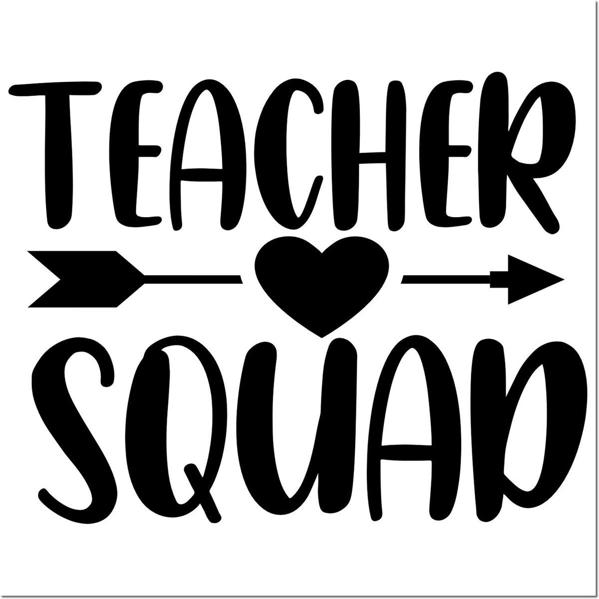 Teacher Squad rubber stamp design with heart and arrows for classroom crafts and educator gifts.
