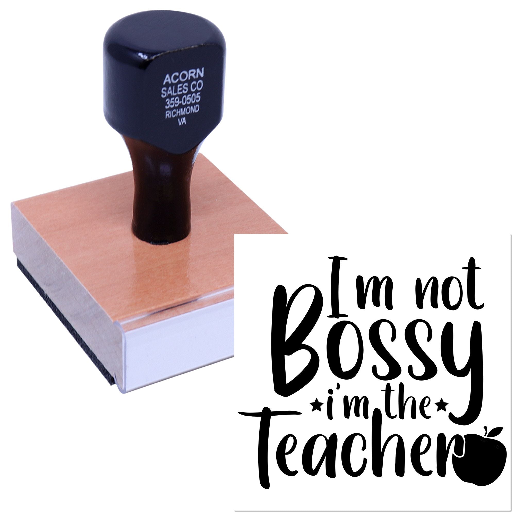Custom teacher rubber stamp with Im not bossy, Im the teacher quote for classroom crafts and office use.